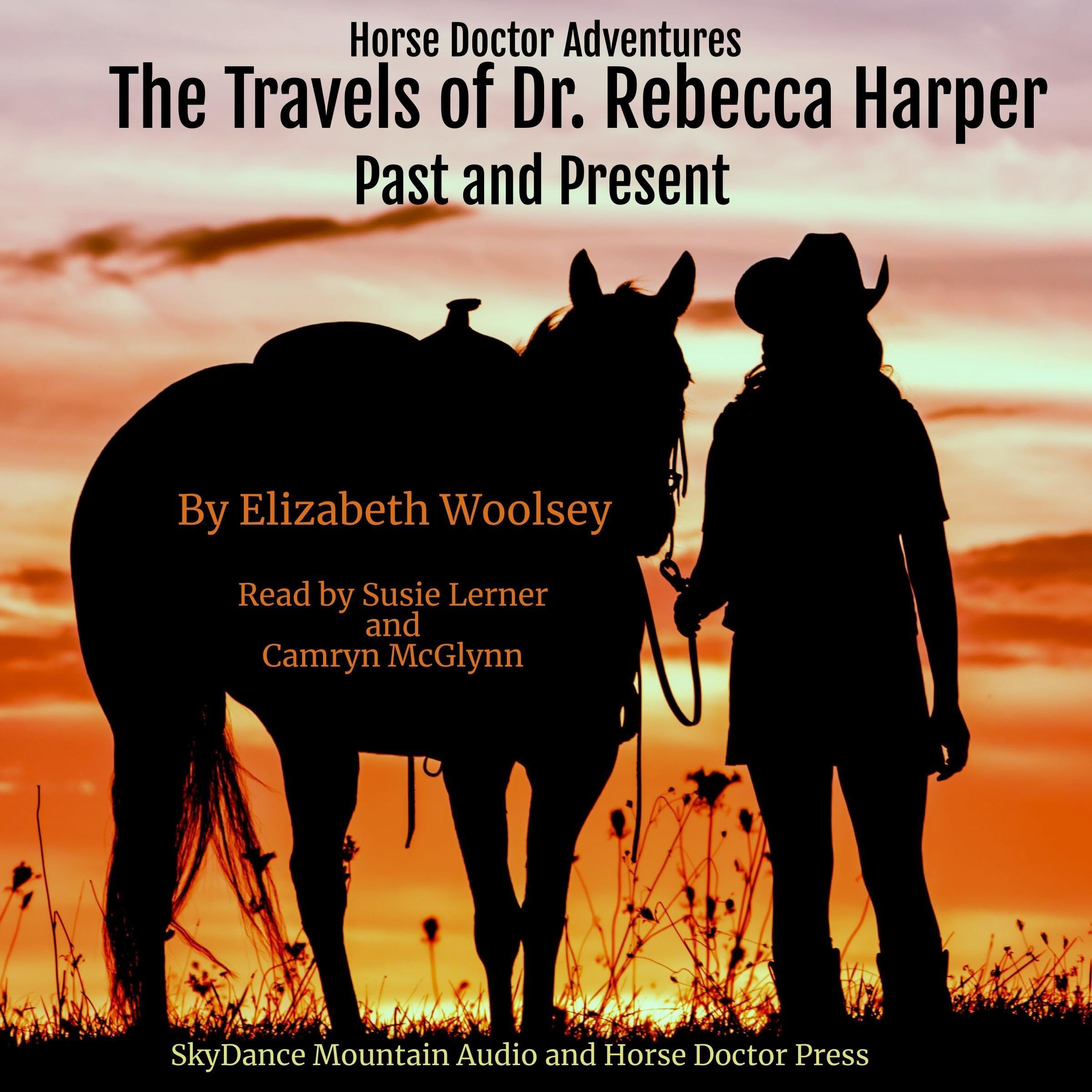 Cover art for The Travels of Dr. Rebecca Harper: Past and Present