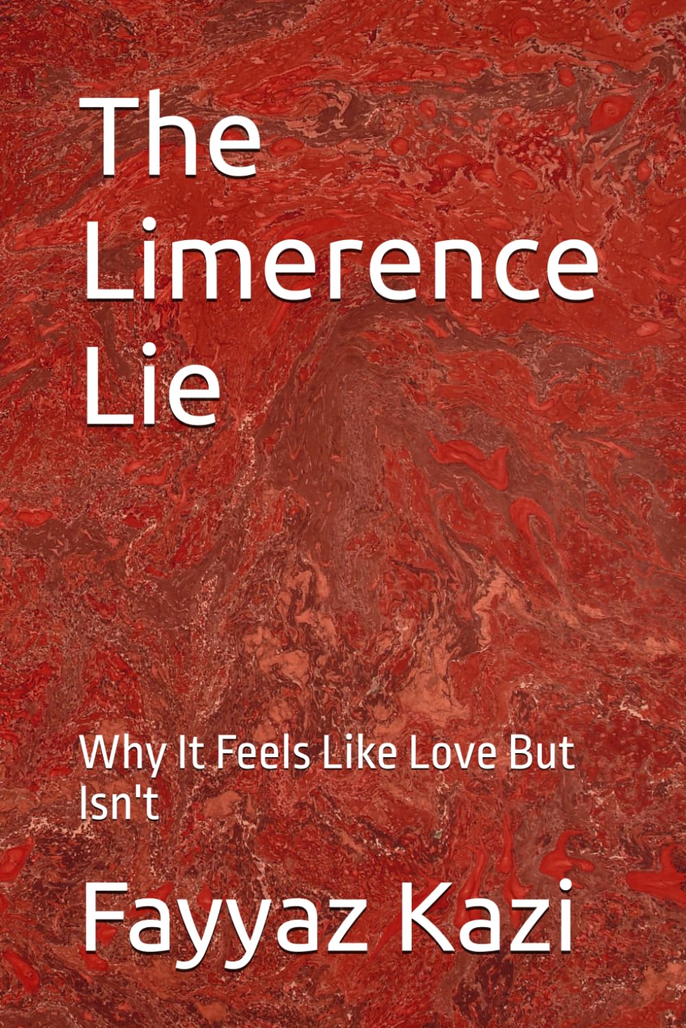 The Limerence Lie: Why It Feels Like Love But Isn't
