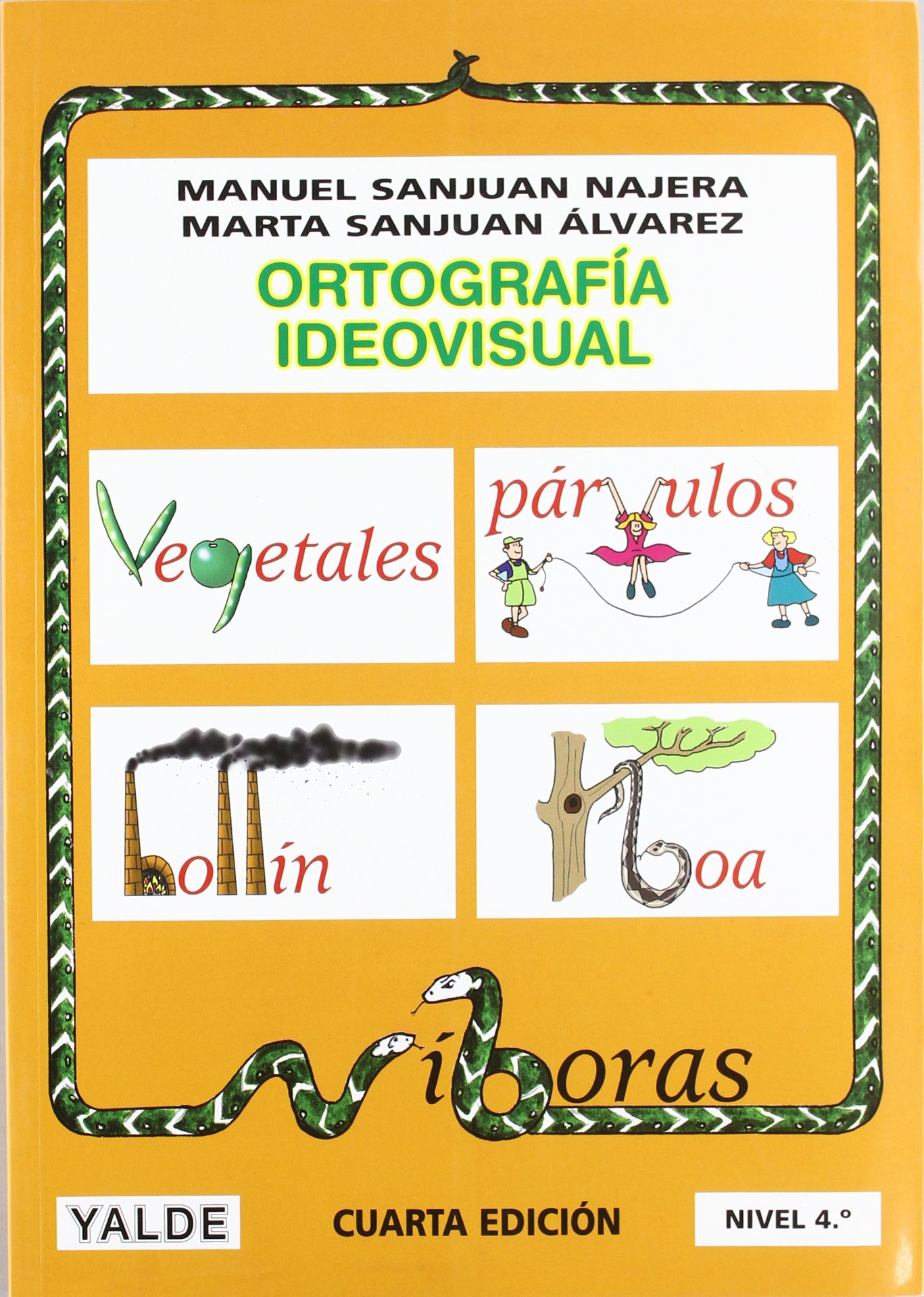 Ortografía Ideovisual Nivel 4 - 4º Edición