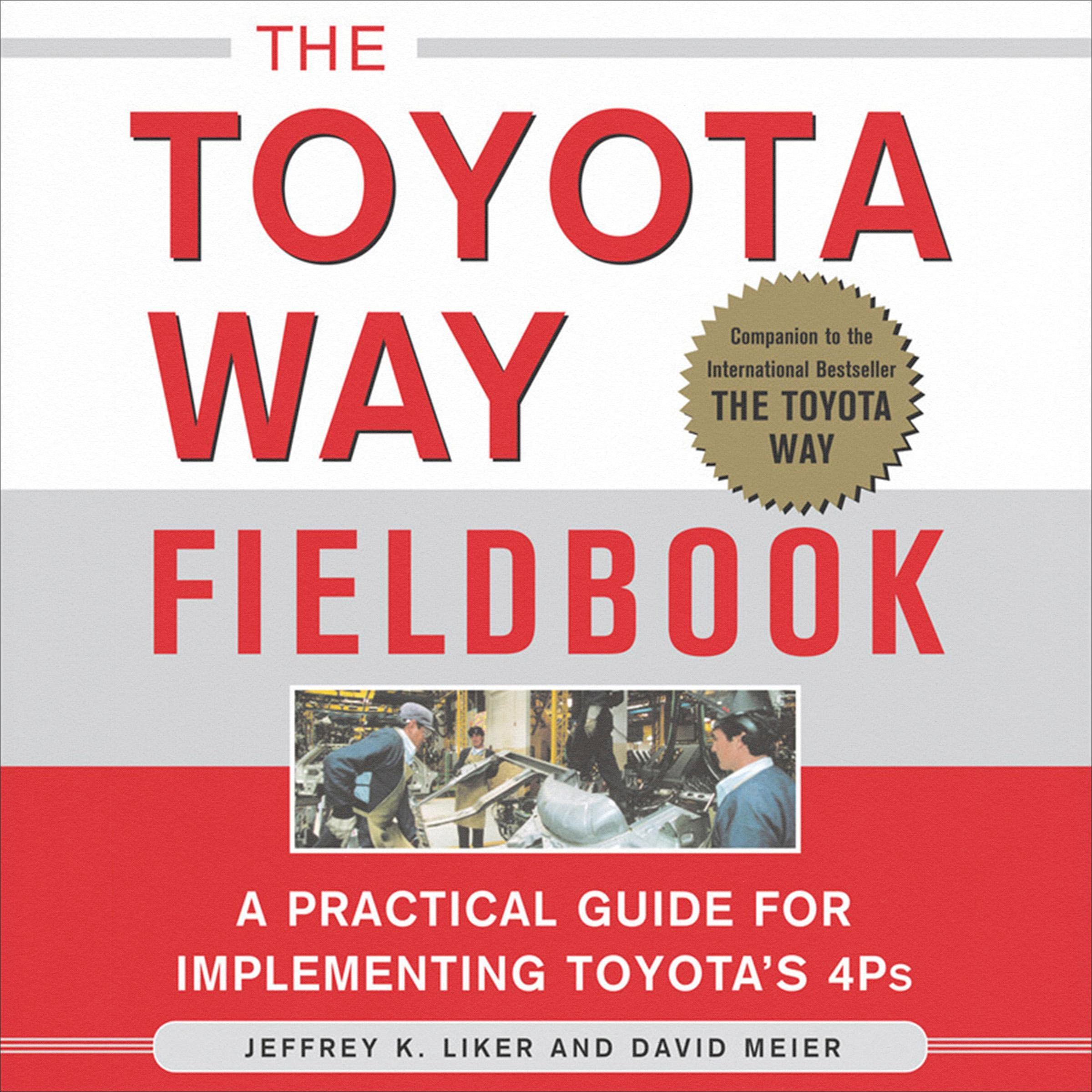 The Toyota Way Fieldbook