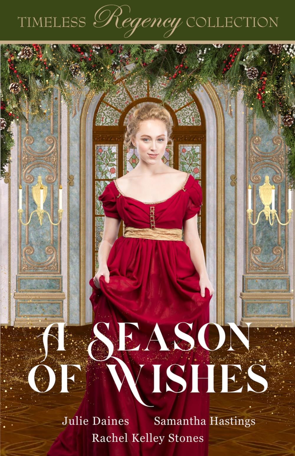 A Season of Wishes (Timeless Regency Collection)