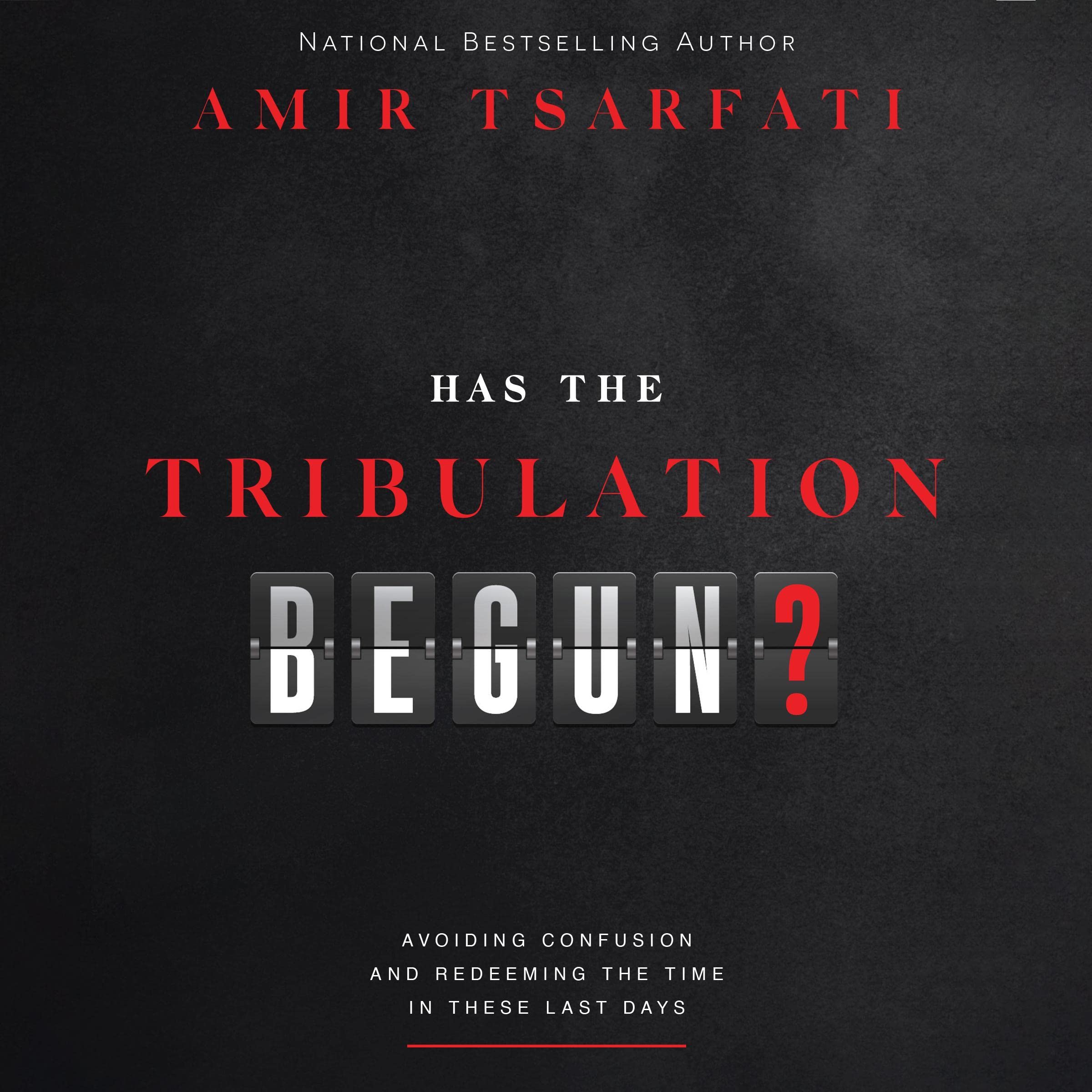 Cover art for Has the Tribulation Begun?