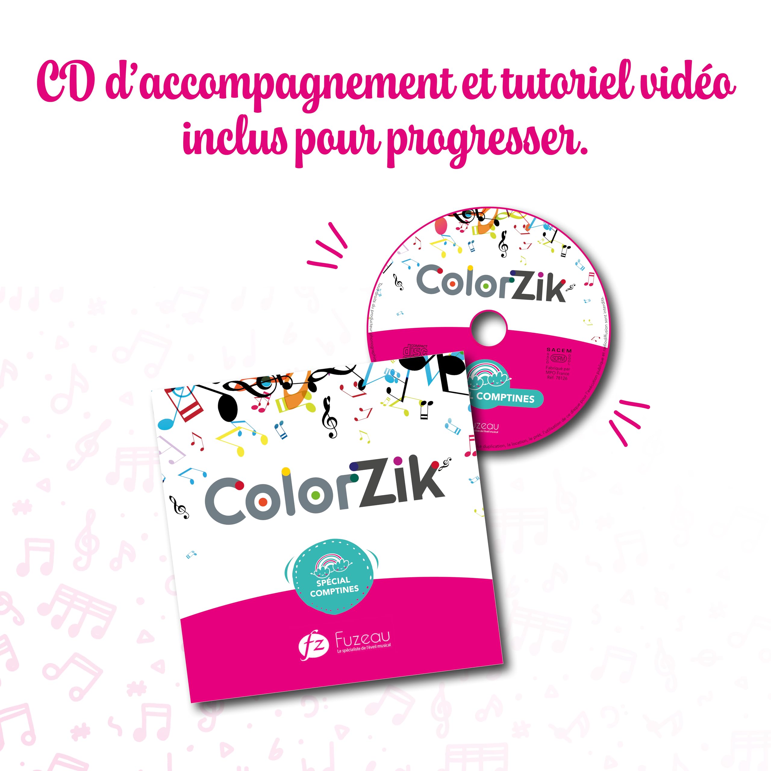 Fuzeau Livret Musical Pédagogique CD Audio Colorzik Comptines 10 Partitions Codées en Couleurs Paroles Incluses dès 3 Ans Méthode Intuitive