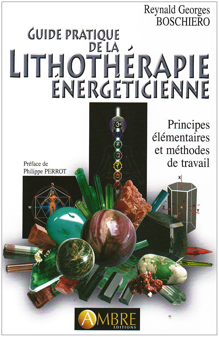 Guide pratique de lithothérapie