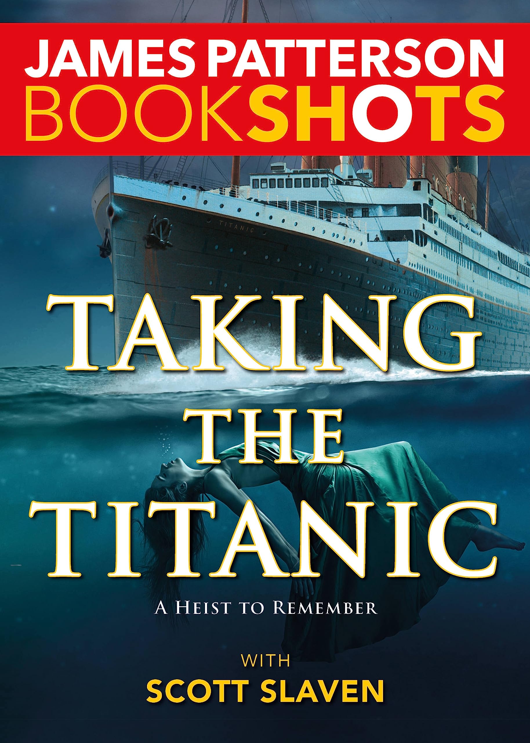 Taking the Titanic (BookShots)