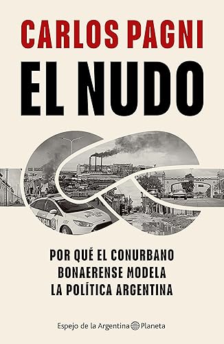 El nudo (Espejo de la Argentina) (Spanish Edition)