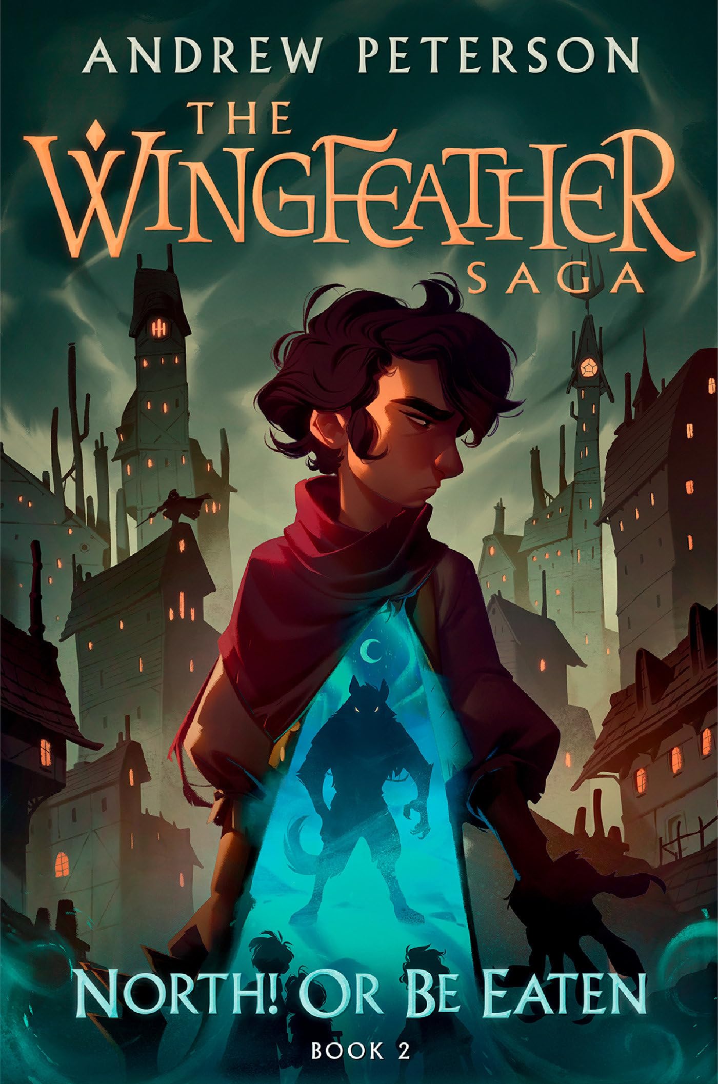 North! Or Be Eaten: The Wingfeather Saga Book 2 Hardcover – March 10, 2020