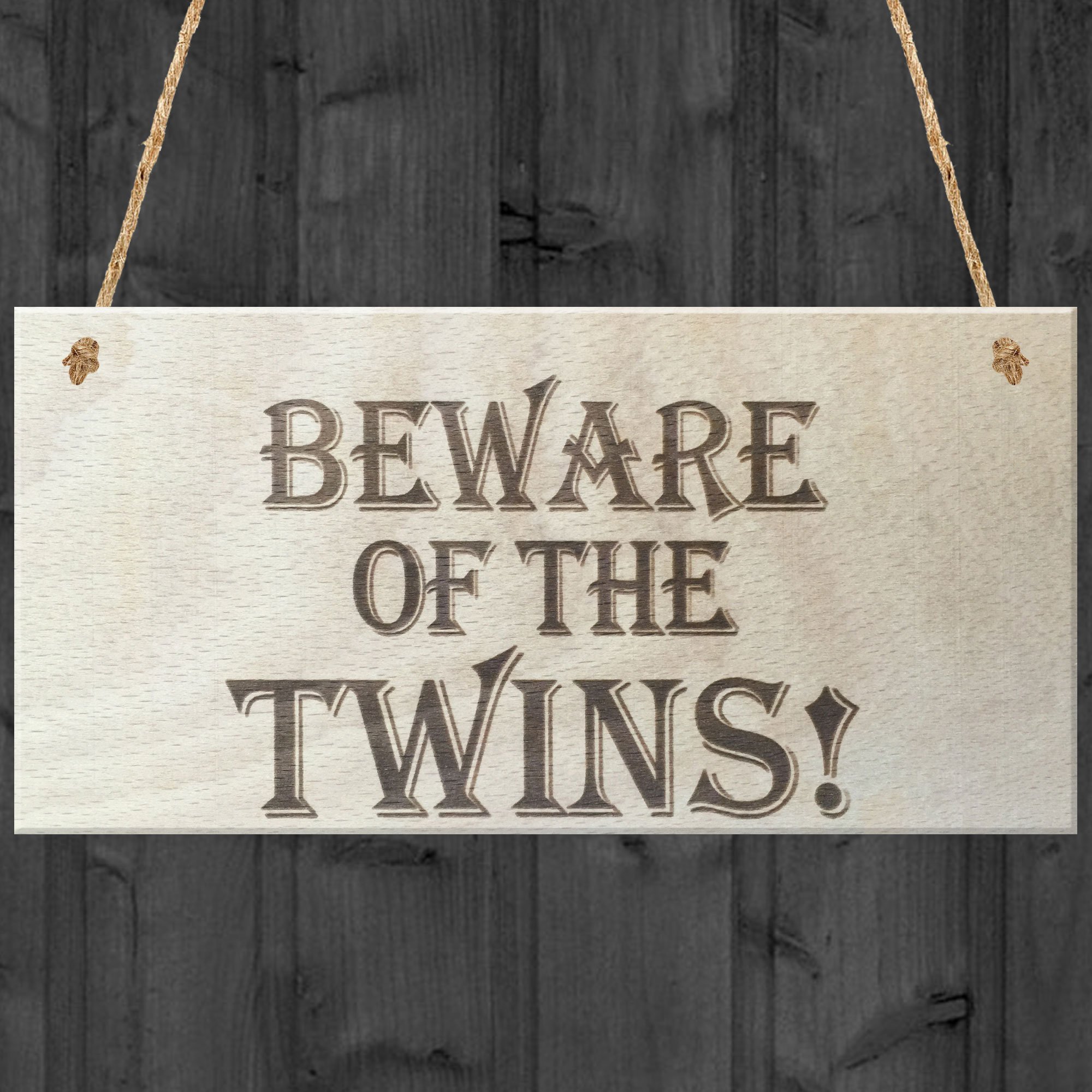 Red Ocean Beware Of The Twins Novelty Wooden Hanging Shabby Chic Plaque Gift