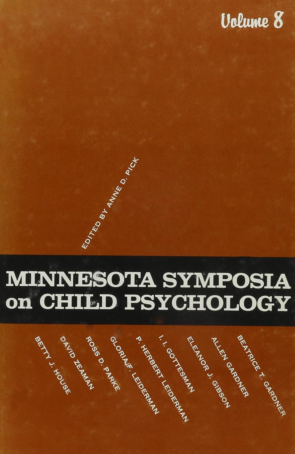 Minnesota Symposia on Child Psychology: Volume 8