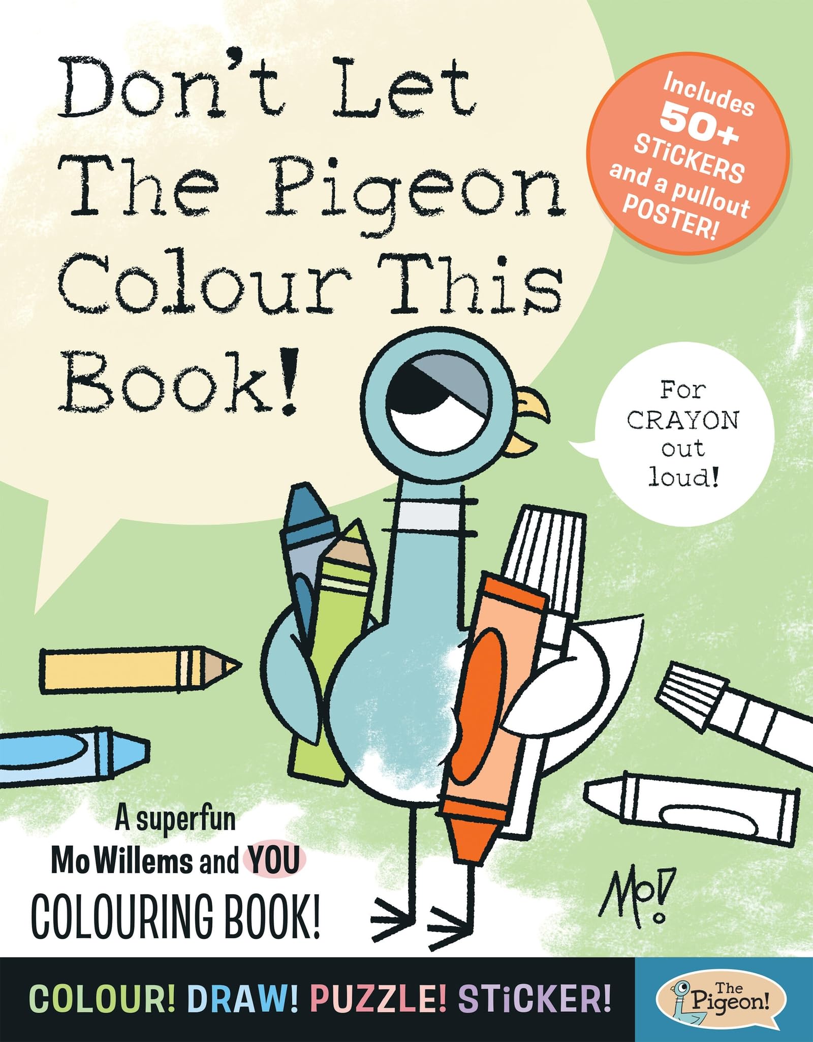 Dont Let The Pigeon Colour This Book by Mo Willems Workshop PAPERBACK