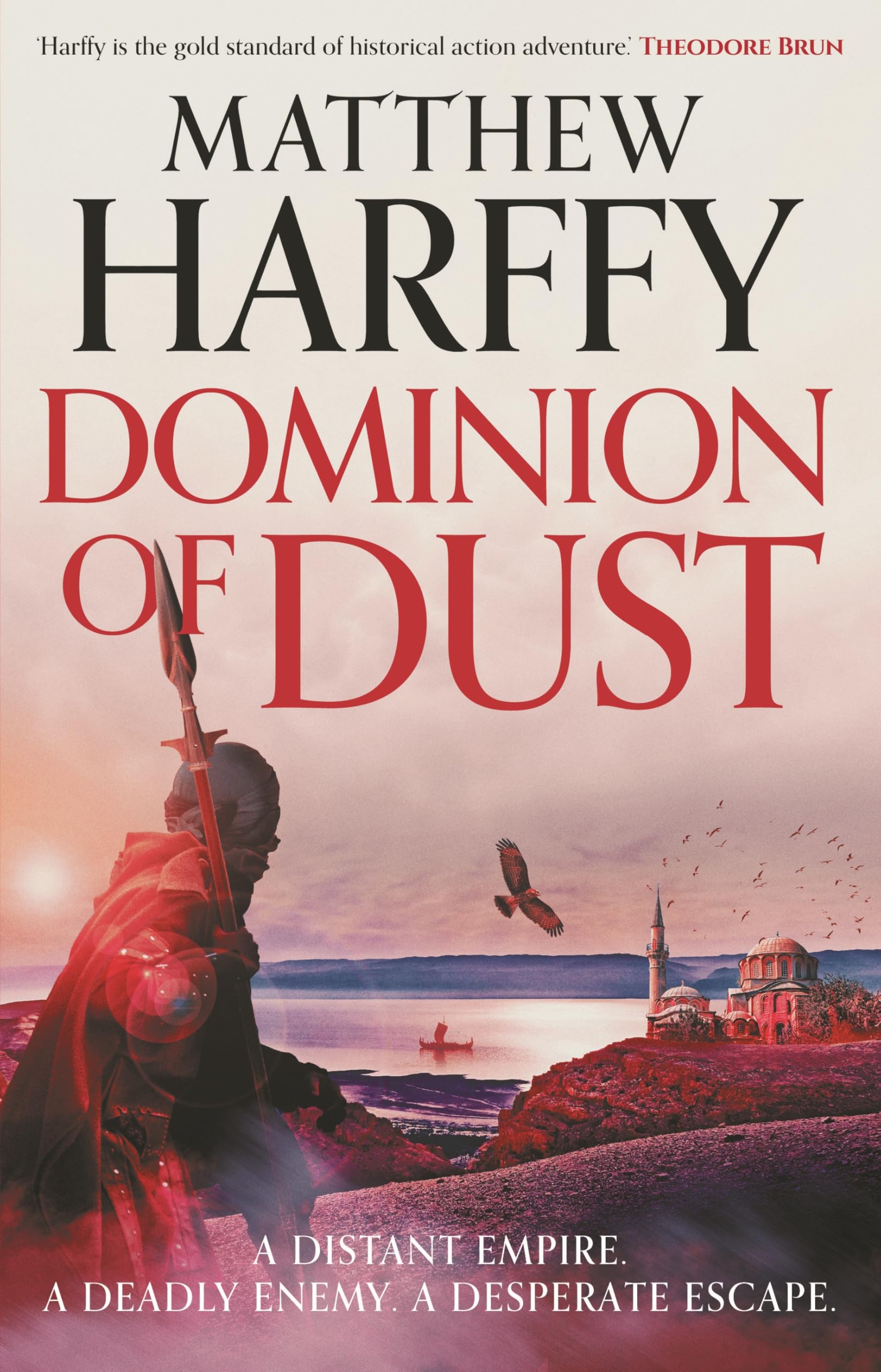 Dominion of Dust by Matthew Harffy (Hardback Book)