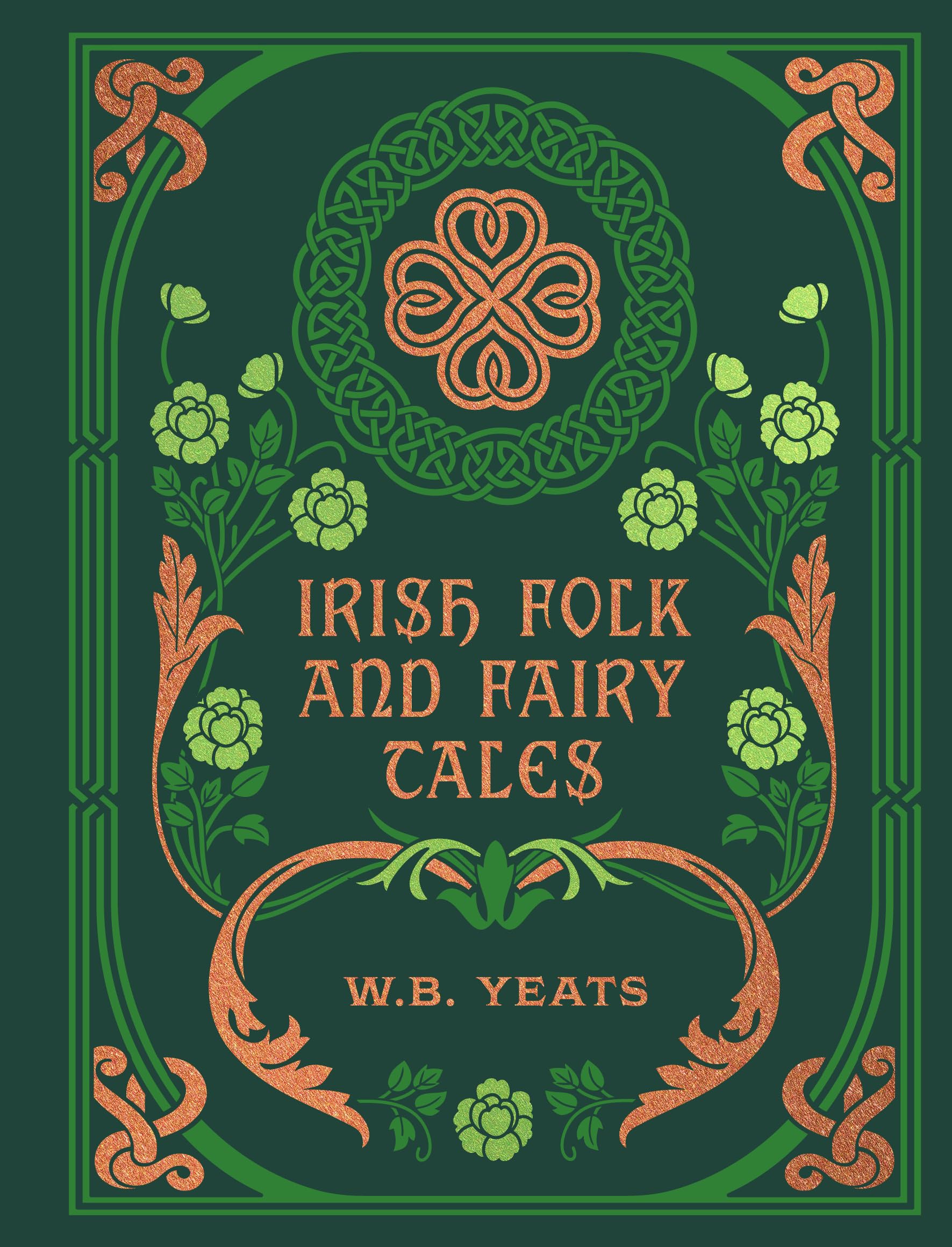 Irish Folk and Fairy Tales by W B Yeats HARDBACK 9780785845522