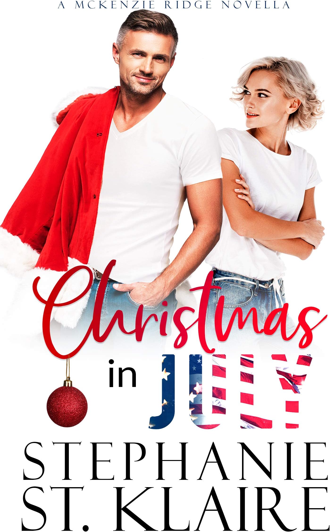Christmas in July: A McKenzie Ridge Novella (The McKenzie Ridge Series)