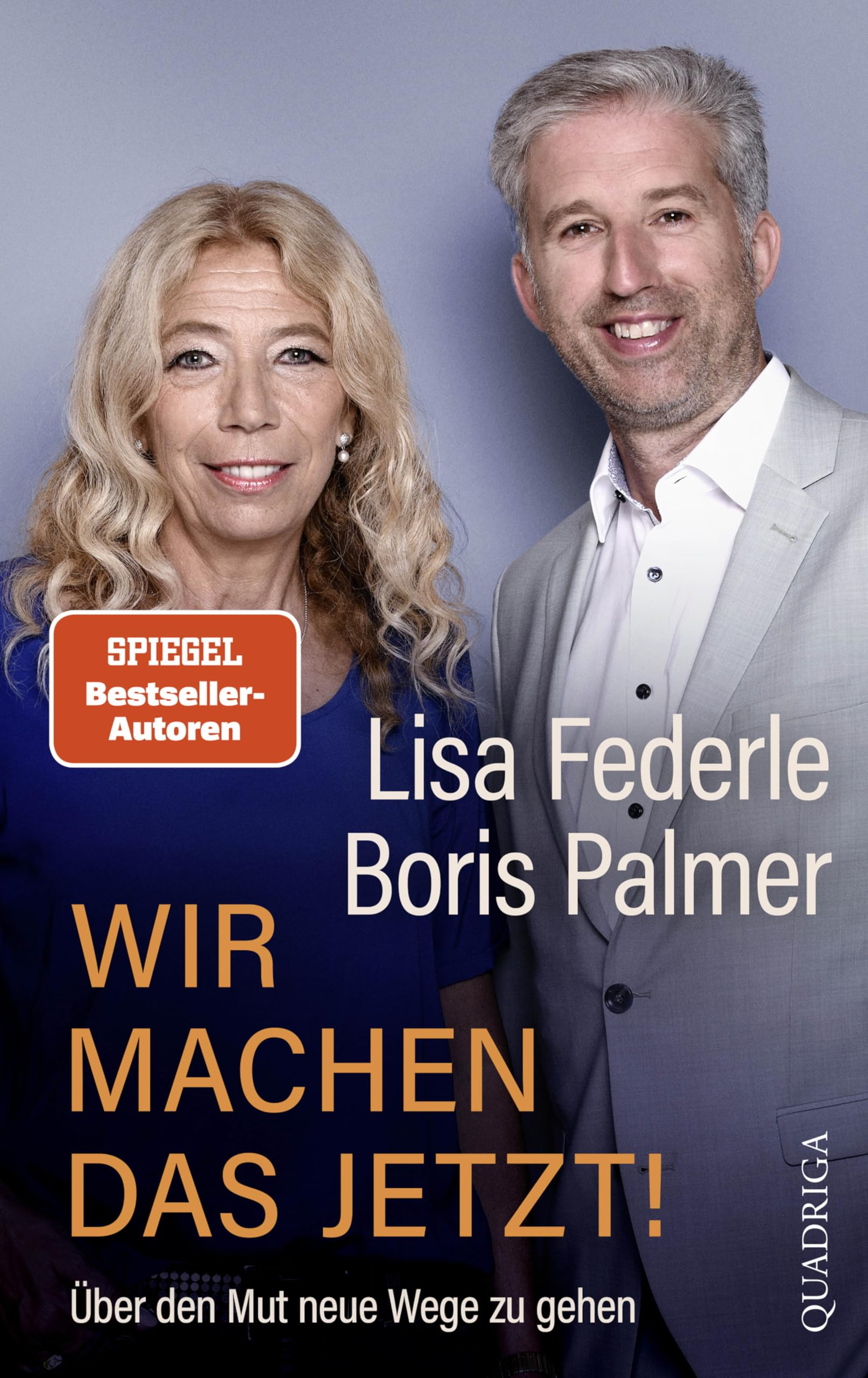 Wir machen das jetzt!: Über den Mut neue Wege zu gehen