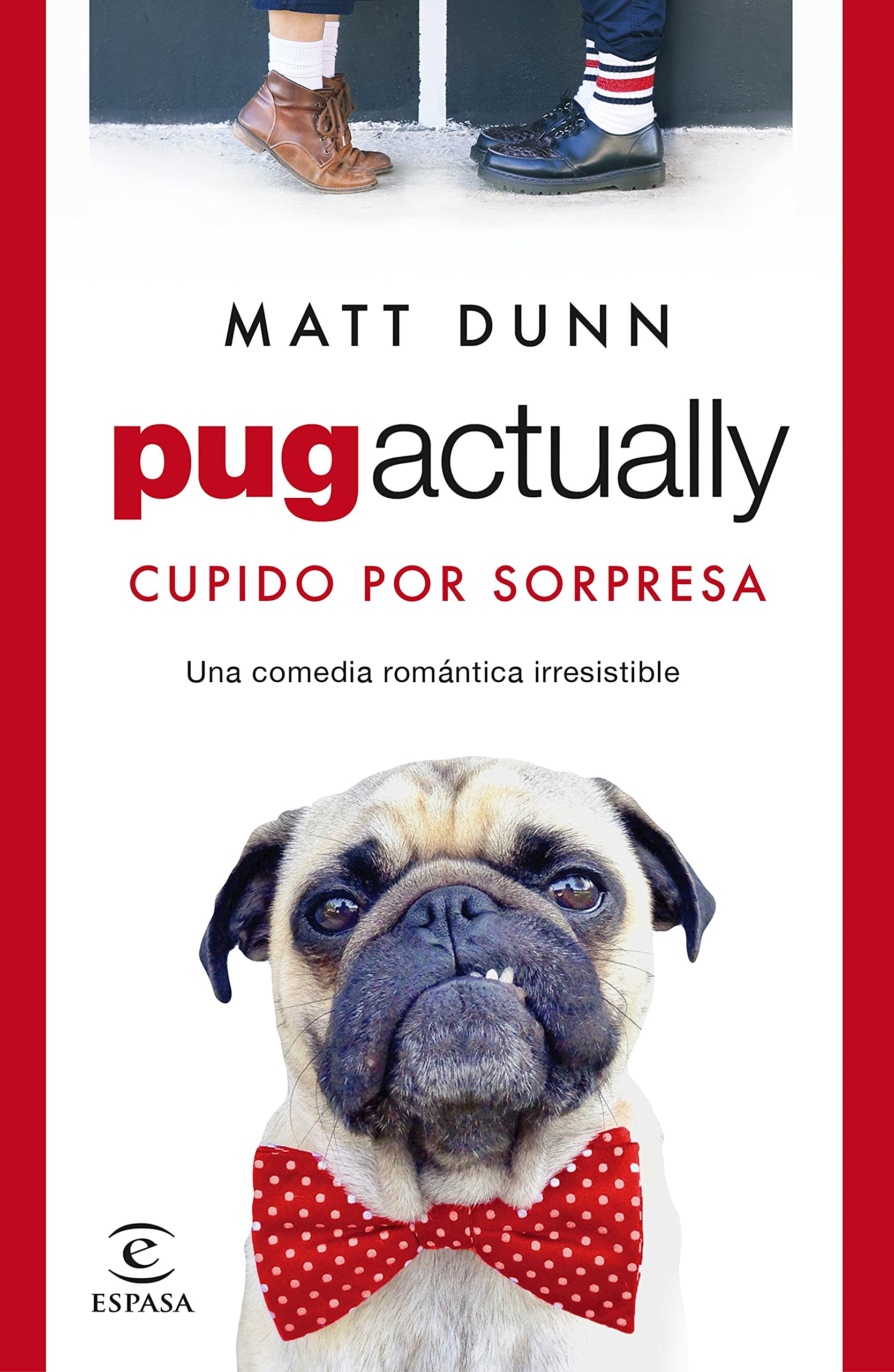 Pug actually: Cupido por sorpresa