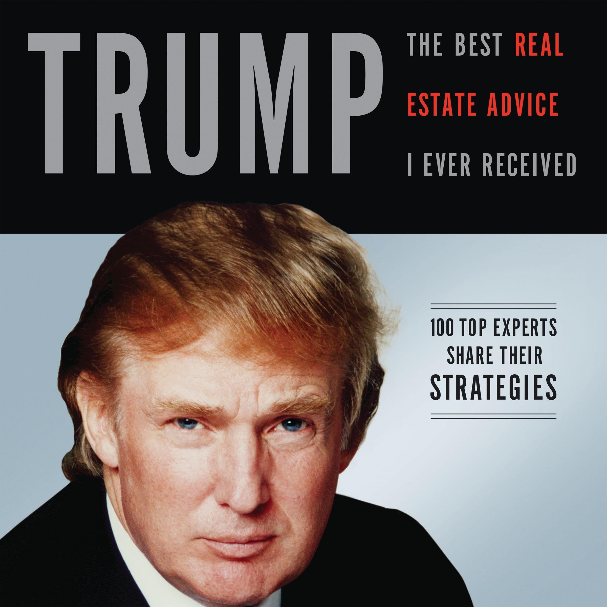 Cover art for Trump: The Best Real Estate Advice I Ever Received