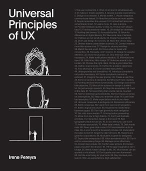 Universal Principles of UX 100 Timeless Strategies to Create Positive Interactions between People and Technology 4 Rockport Universal