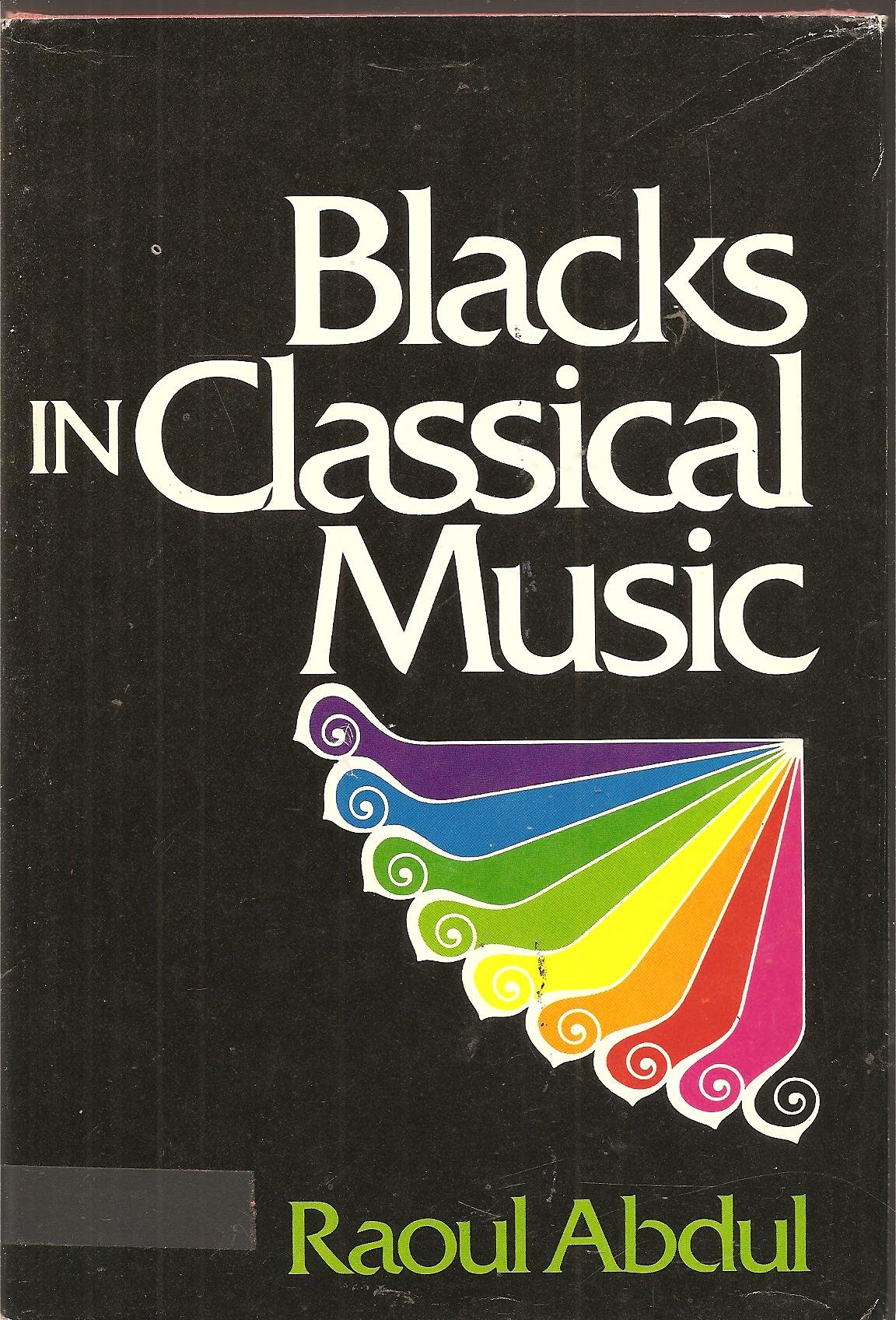 Buy Blacks in Classical Music: A Personal History — BookShops.in