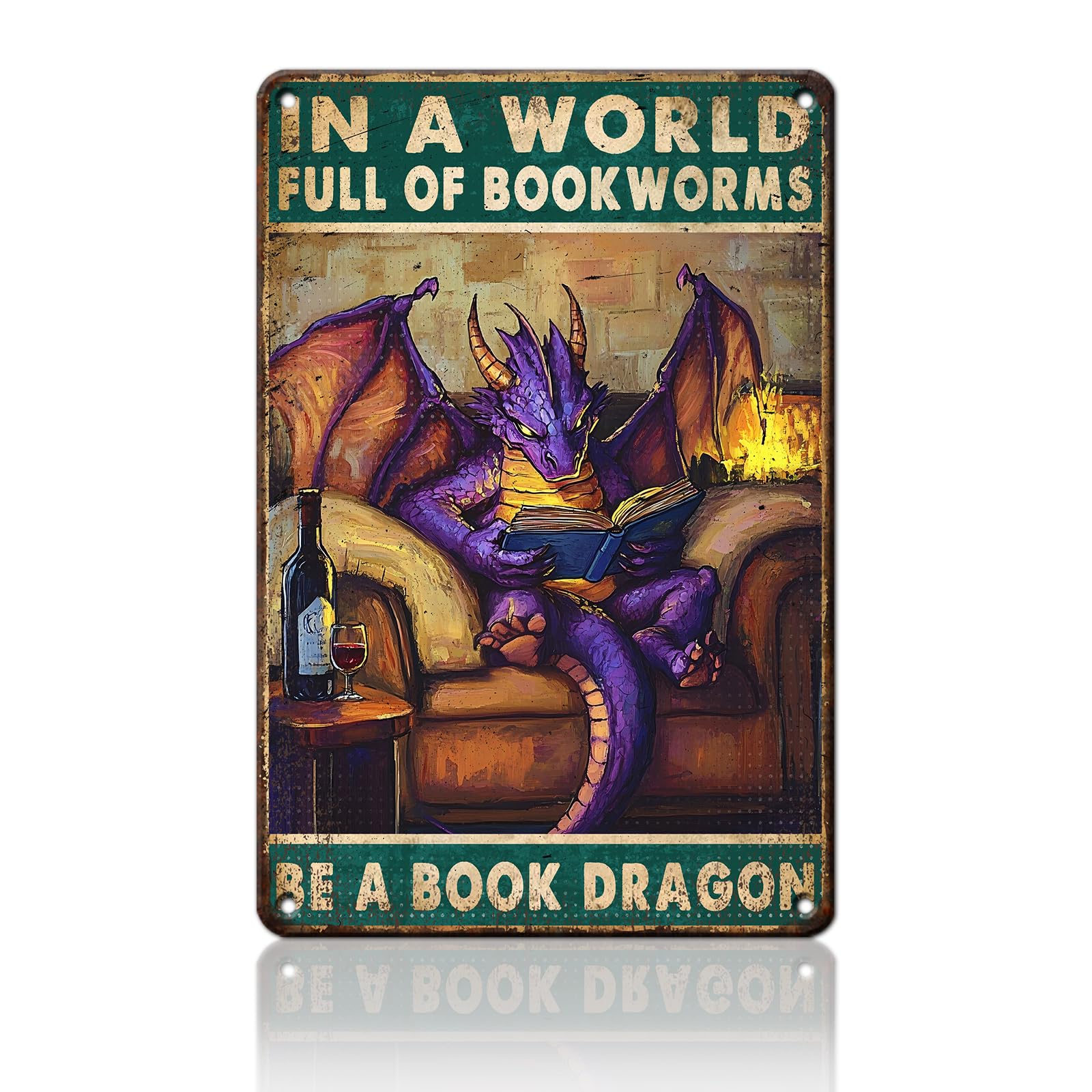 Anceky In a World full of Bookworms Be a Book Dragon Metal Sign Funny Tin Sign Wall Decor for Farmhouse Kitchen Home Yard Cafe 12×16 Inch