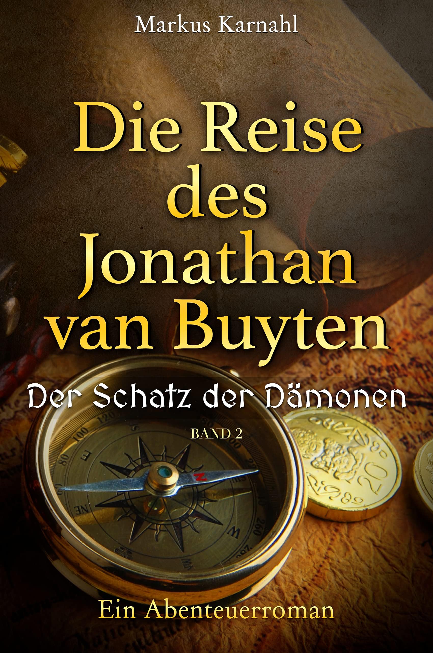 Die Reise des Jonathan van Buyten: Der Schatz der Dämonen (German Edition)