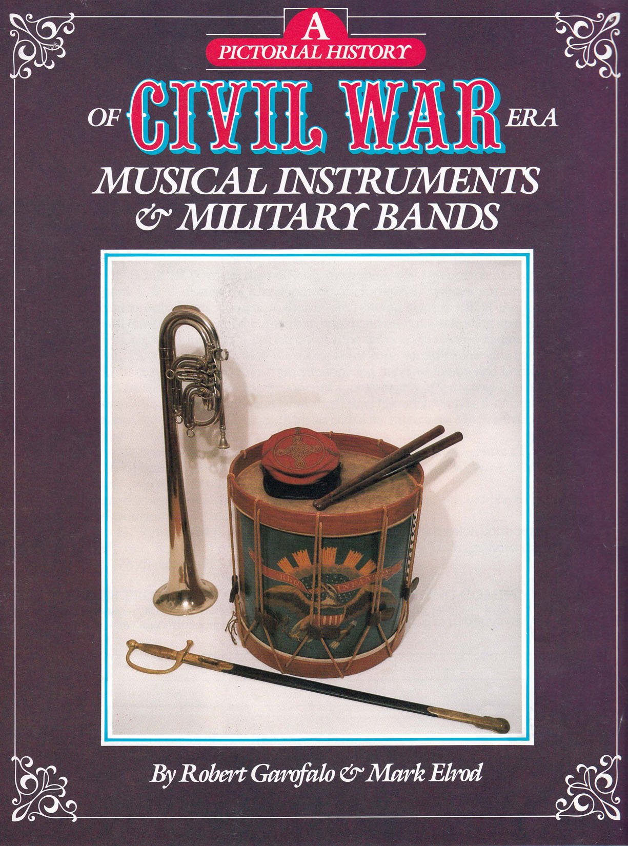 Instruments de musique historiques et fanfares de la guerre de Sécession ouvrage rare