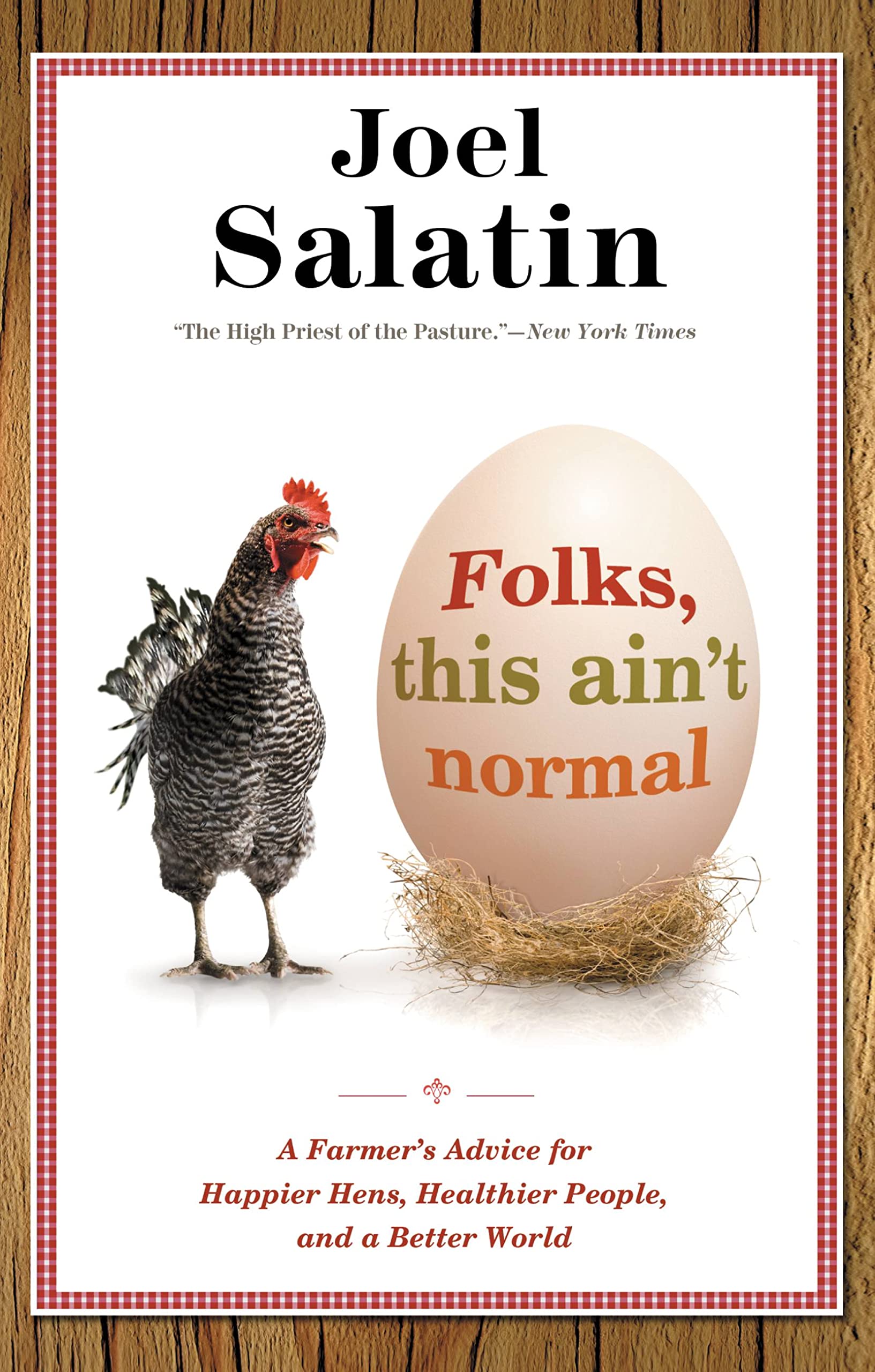 Folks, This Ain't Normal: A Farmer's Advice- Joel Salatin, 0892968206, paperback