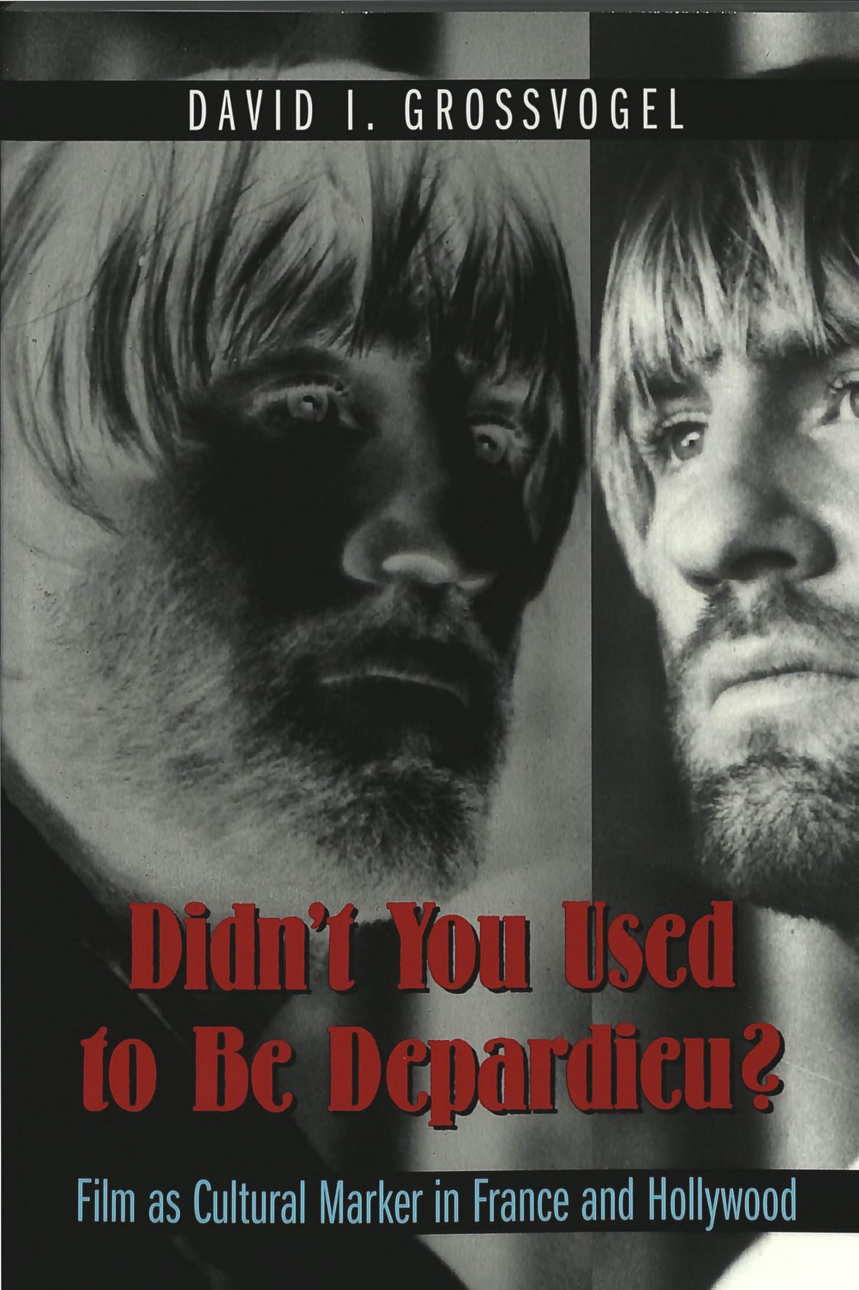 Depardieu Film As Cultural Marker France Hollywood Guide Cinéphile