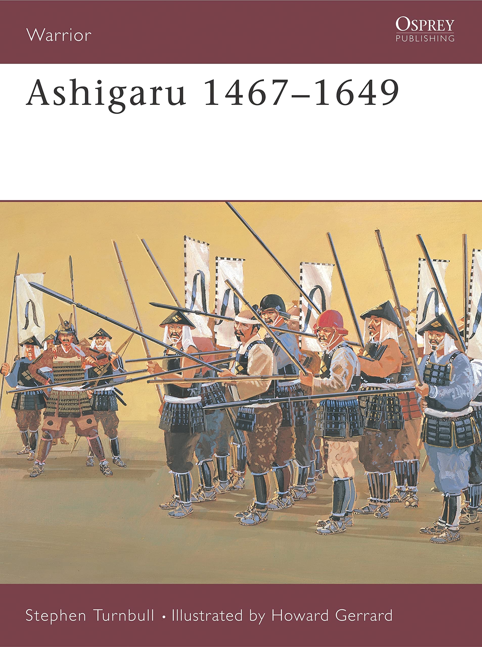 Ashigaru 14671649 by Stephen Turnbull, Howard Gerrard - 9781841761497