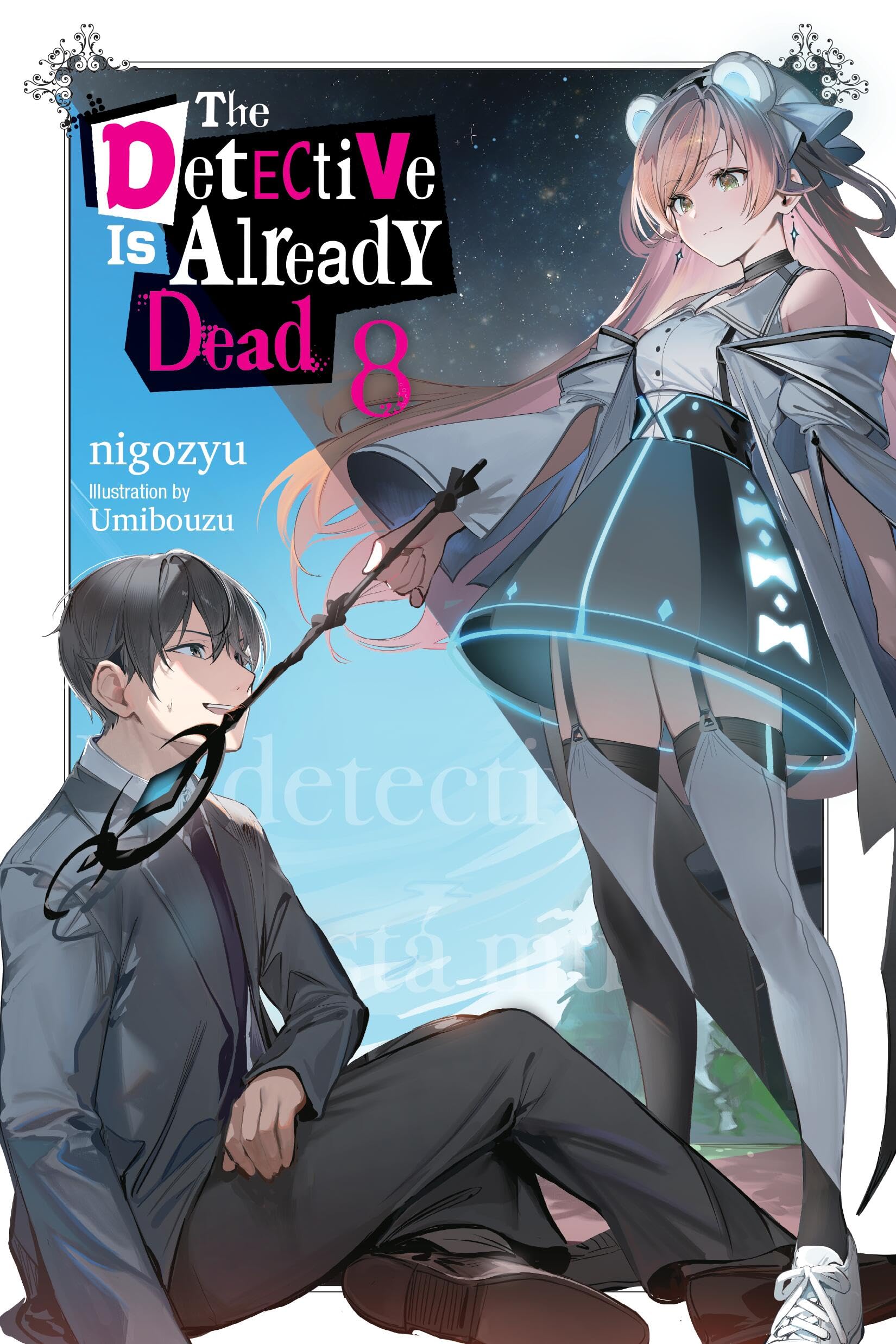 The Detective Is Already Dead, Vol. 8: Volume 8 (DETECTIVE IS ALREADY DEAD NOVEL SC)