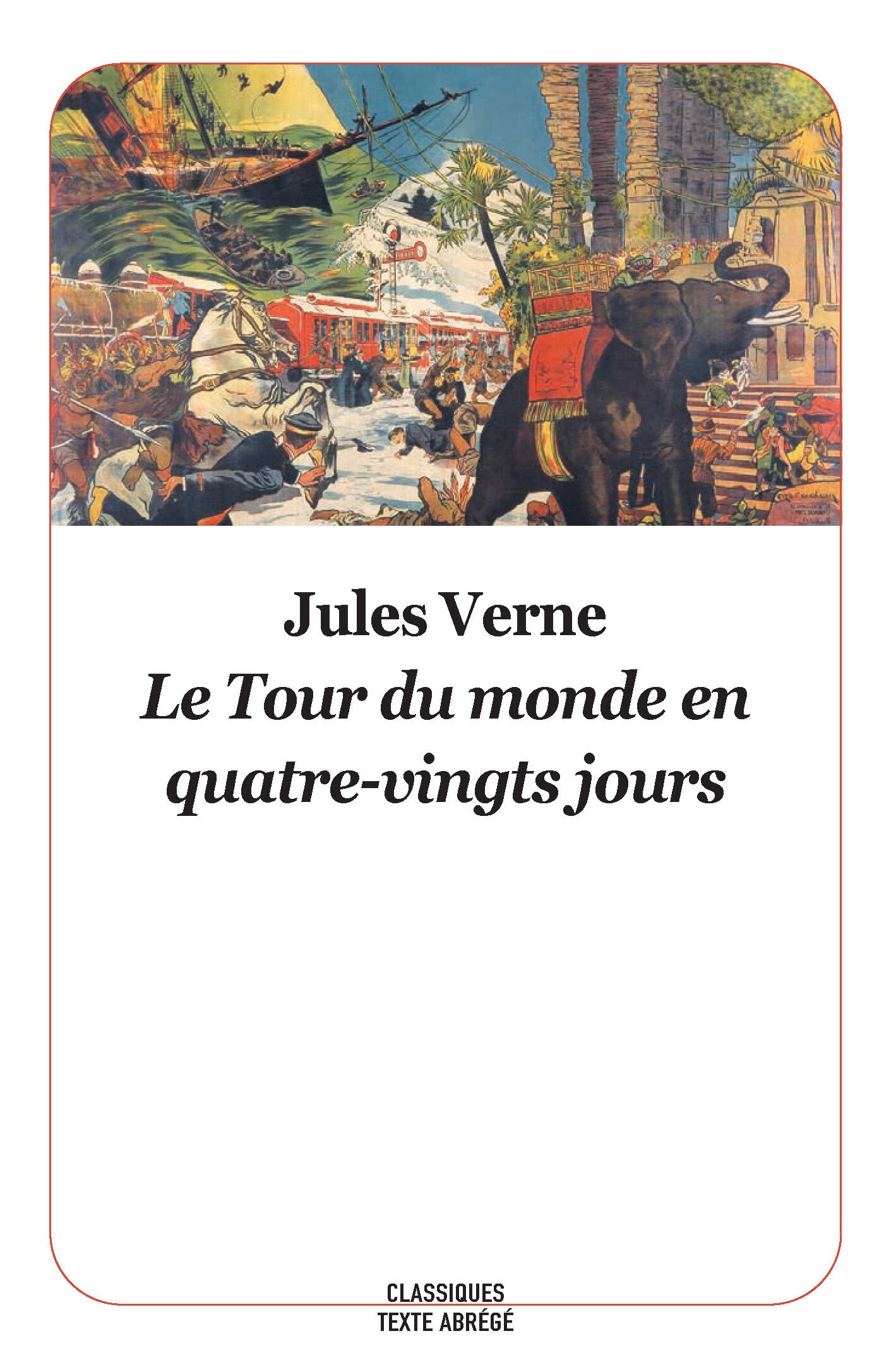 Le Tour du monde en quatre-​vingts jours