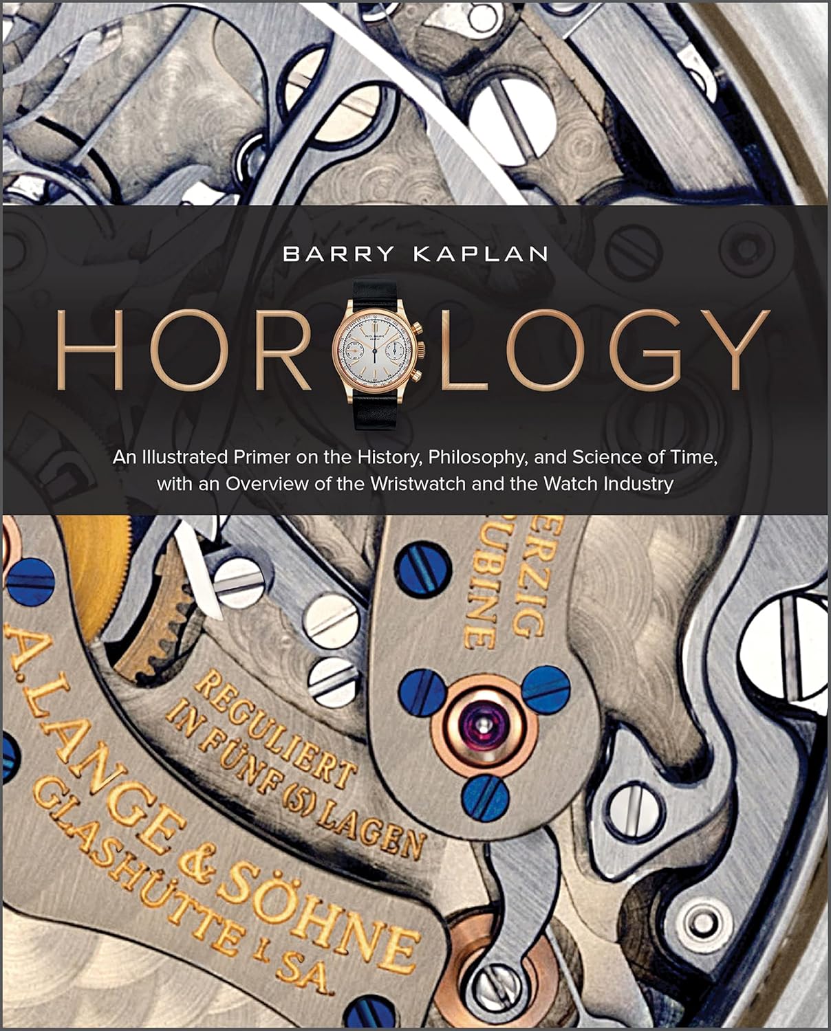 Horology An Illustrated Primer on the History, Philosophy, and Science