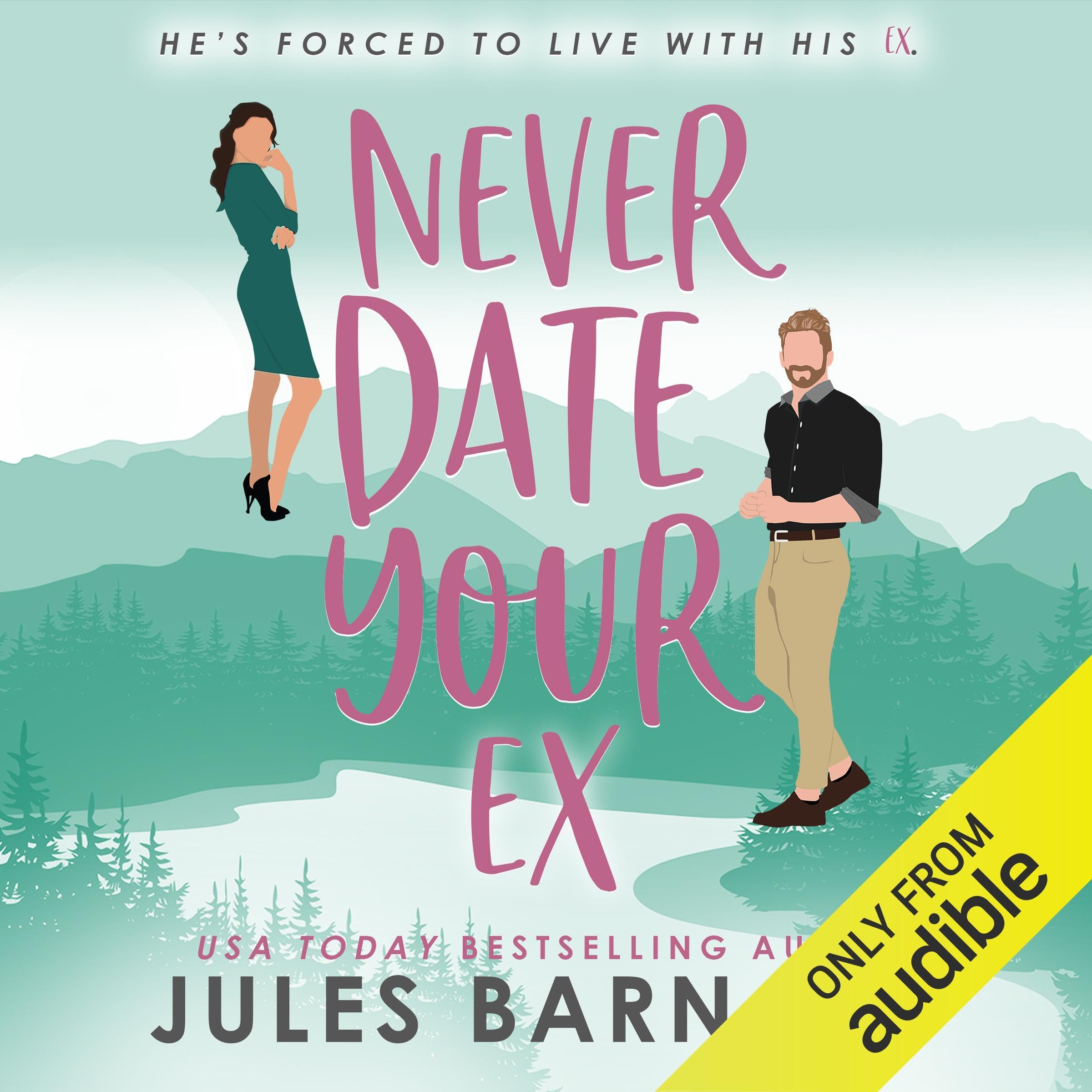 Cover art for Never Date Your Ex