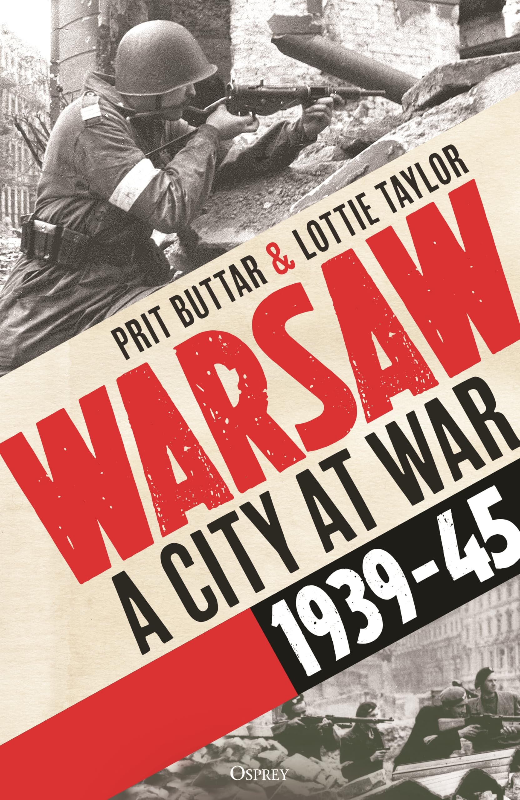 Warsaw: A City at War, 1939–45