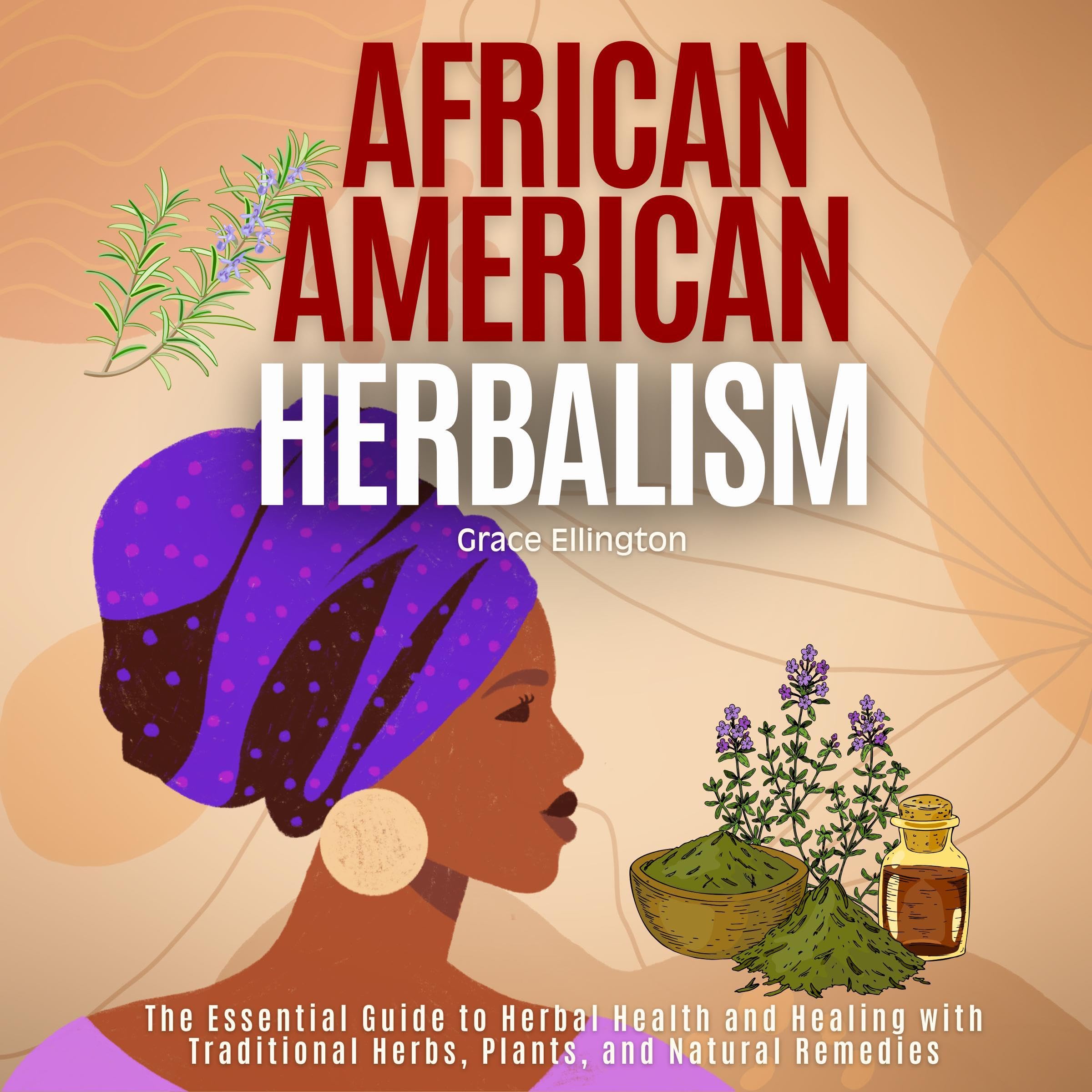 African American Herbalism