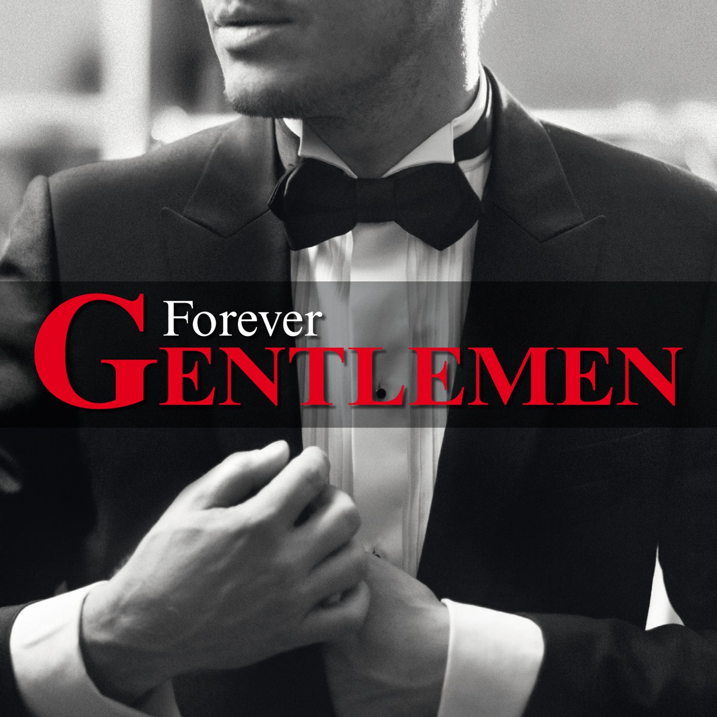 Forever Gentlemen [Audio CD] Various Artists