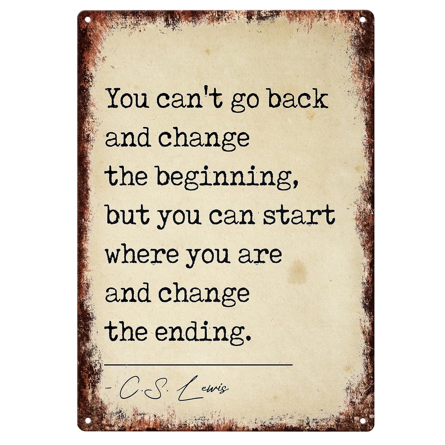 Ingzzaac Metalpostera37870 Metal Signs Quotes Wall Art You Can't Go Back And Change The Beginning, Inspirational Wall Art For Living Room Metal Sign Plaque Poster 8X12 Inches