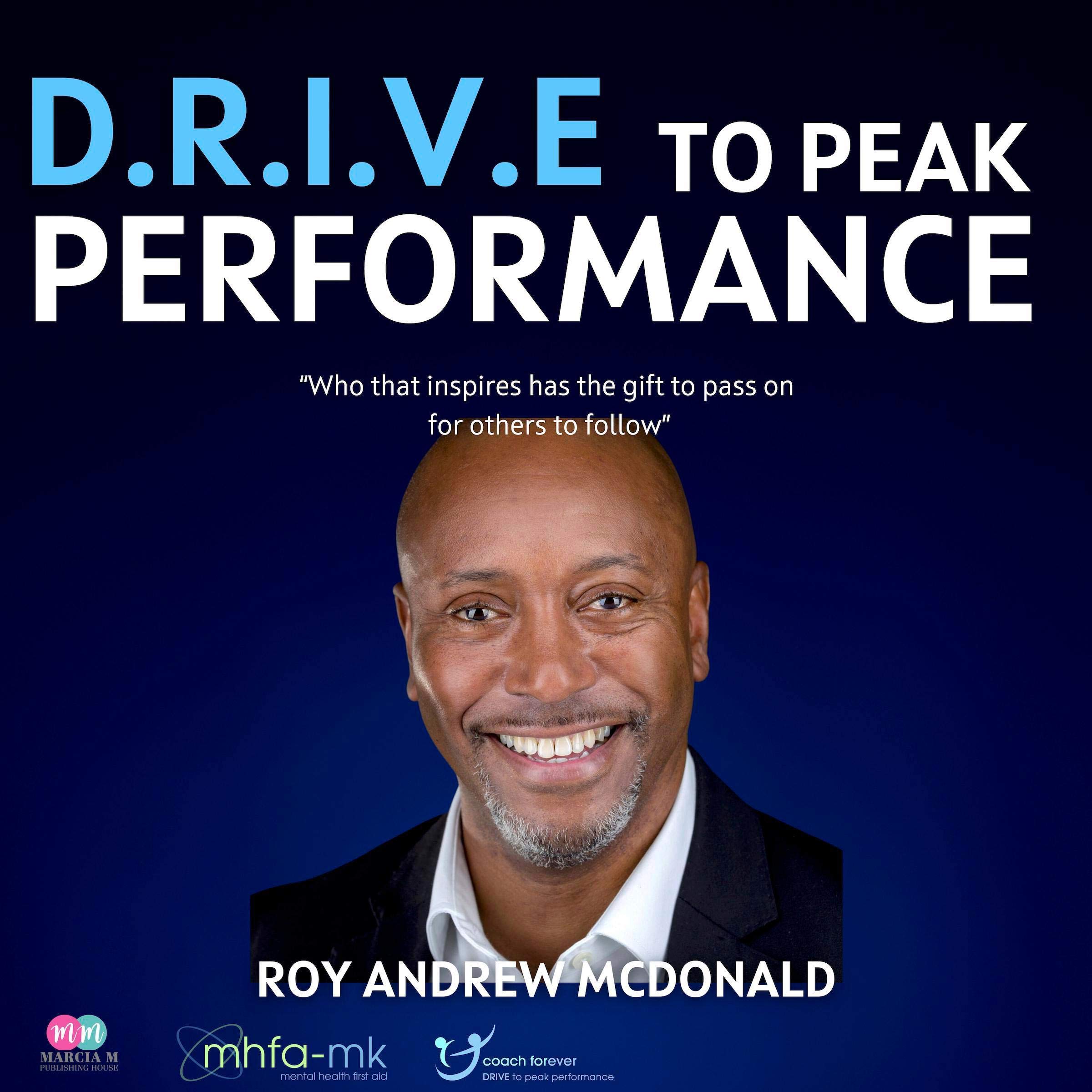 D.R.I.V.E To Peak Performance