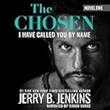 The Chosen (Revised and Expanded): I Have Called You by Name