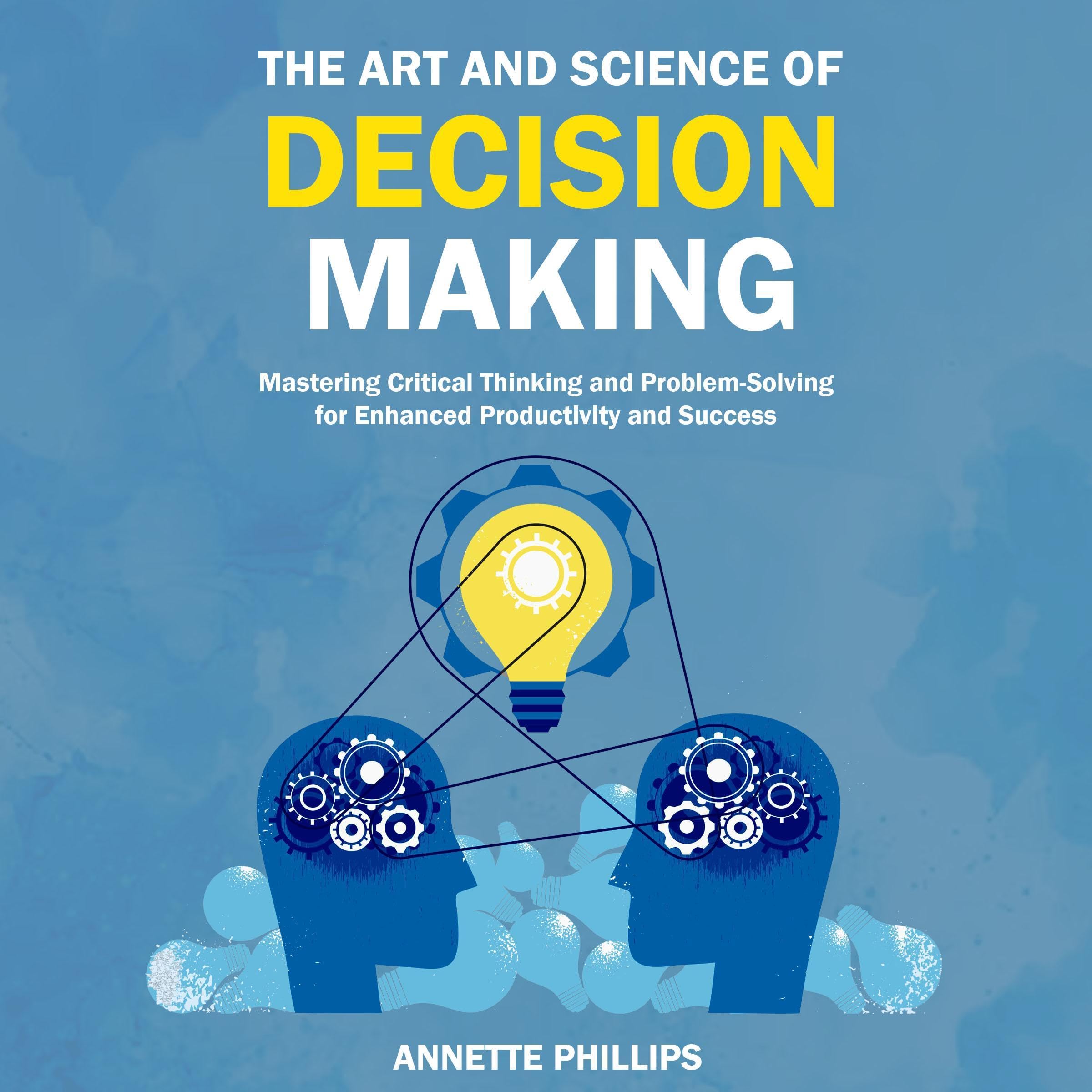 Cover art for The Art and Science of Decision-Making