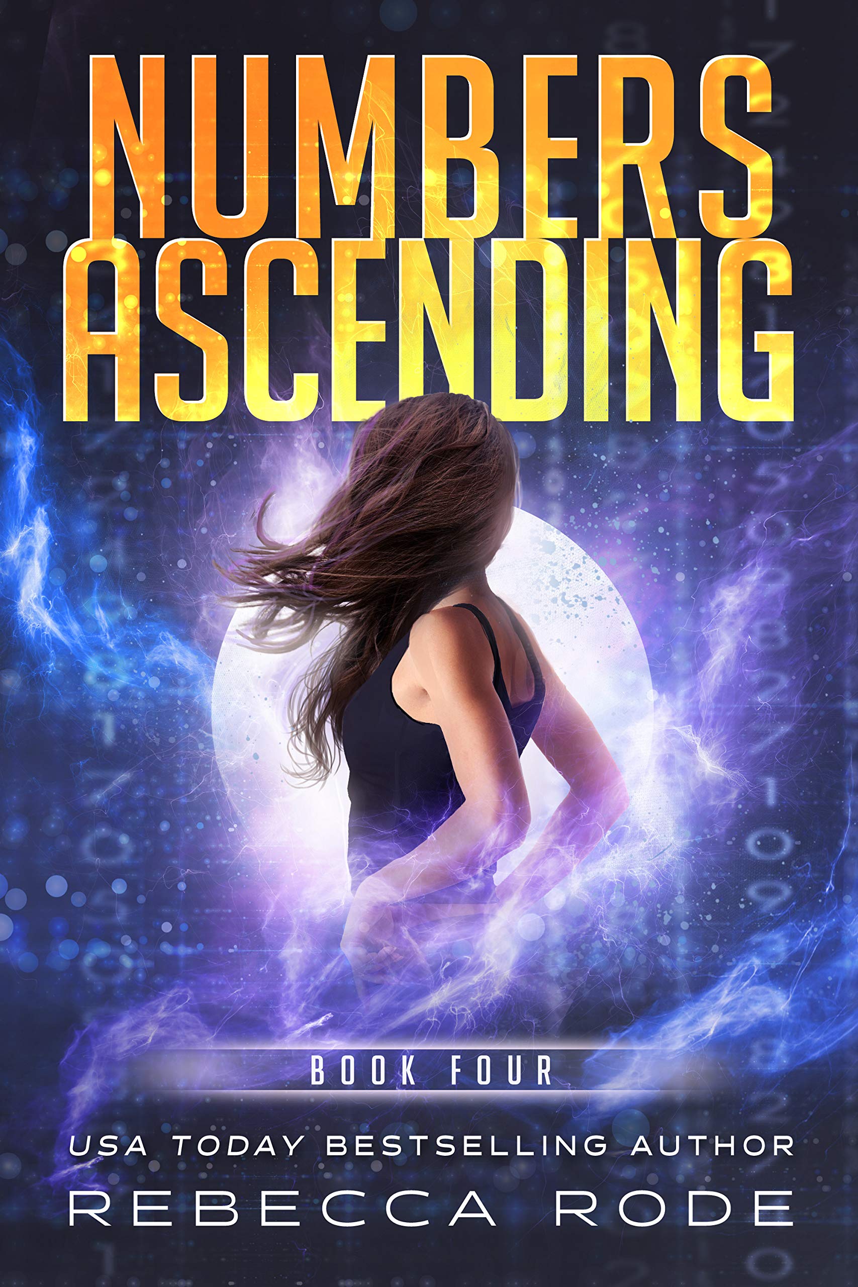 Numbers Ascending: A YA Dystopian Romance Thriller (Numbers Game Saga Book 4)