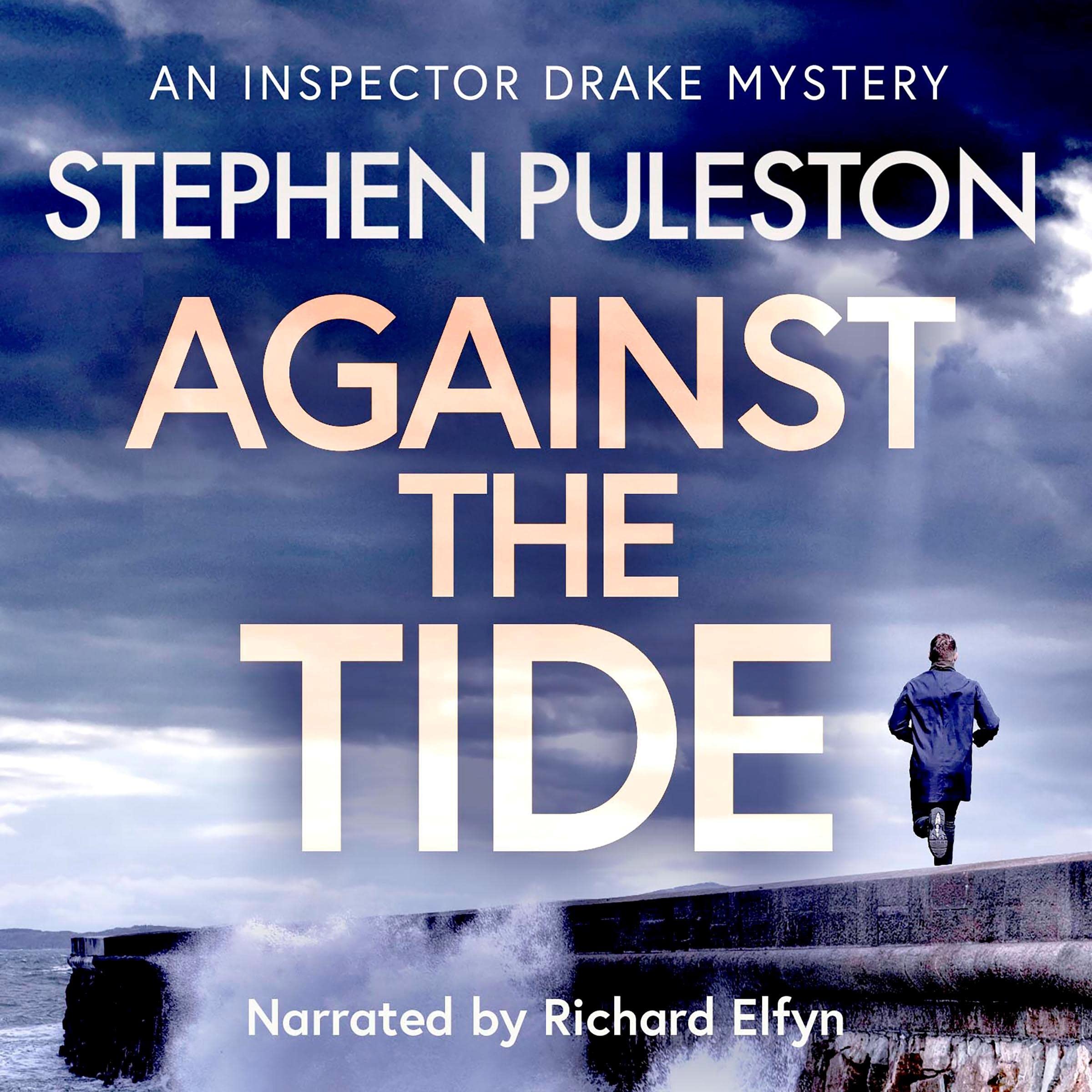 Cover art for Against the Tide: An Exciting British Crime Thriller