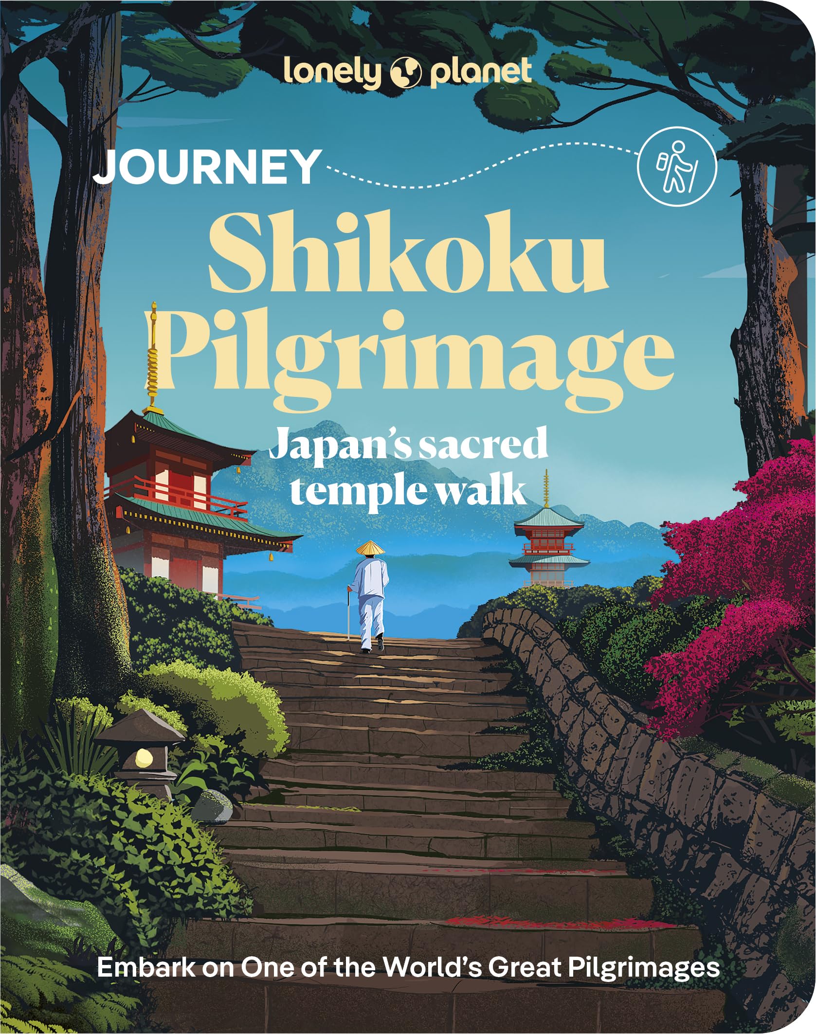 Lonely Planet Journey Shikoku Pilgrimage: Japan's sacred temple walk (Travel Guide)
