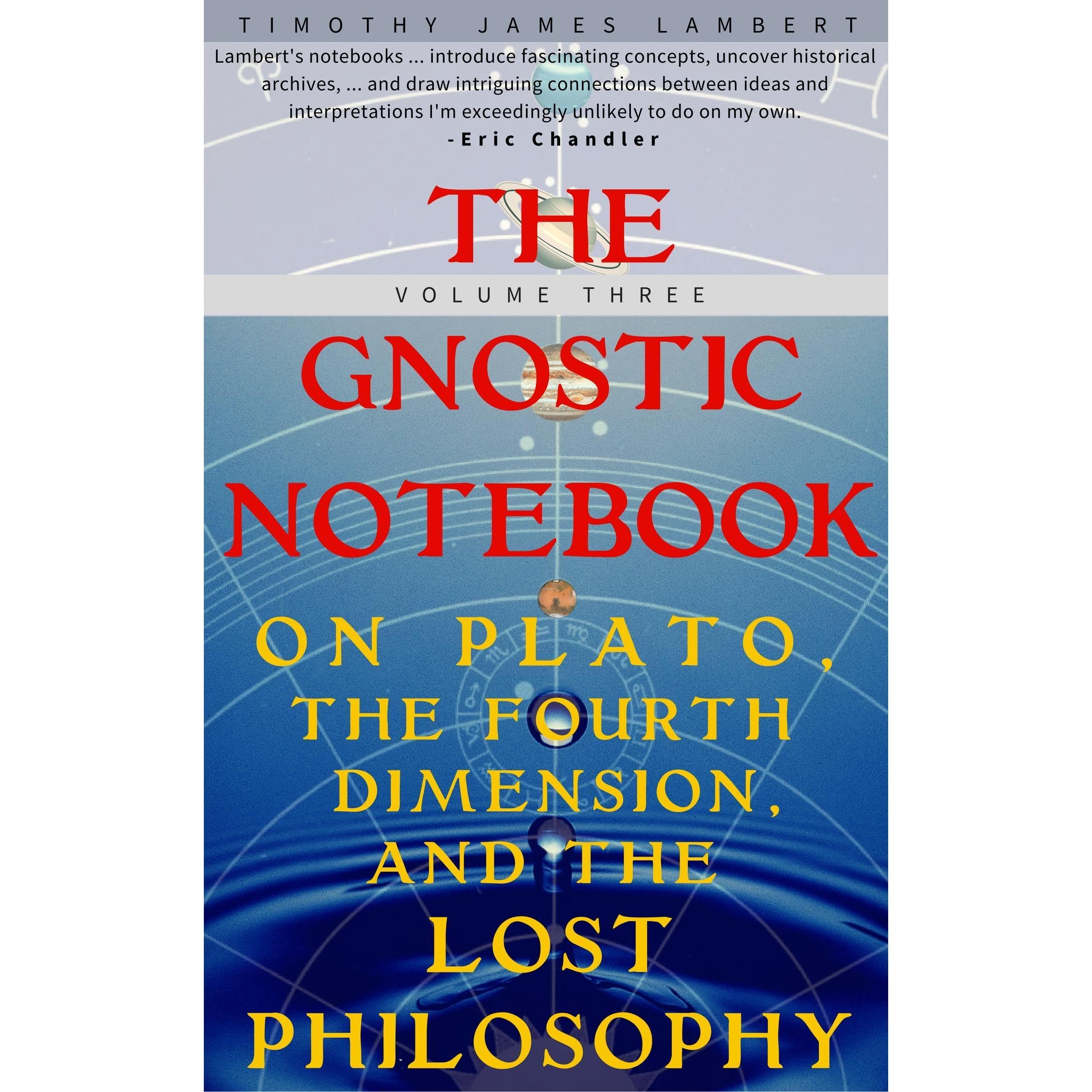 The Gnostic Notebook: Volume Three