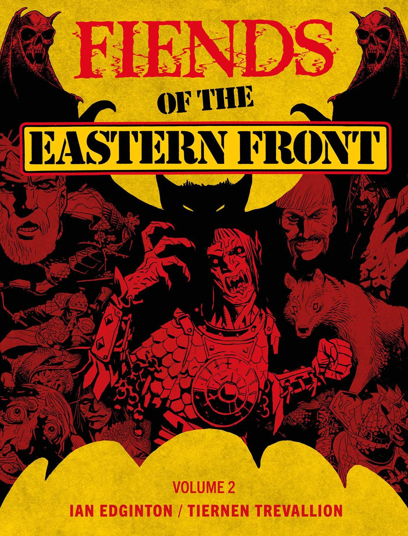 Fiends of the Eastern Front Omnibus Volume 2 (Fiends of the Eastern Front Omnibus Fiends of the Eastern Front Omnibus)