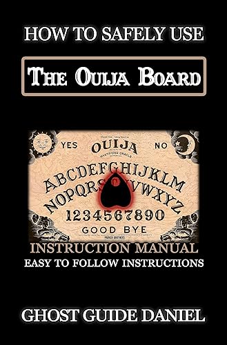 How to Safely Use The Ouija Board an instruction manual
