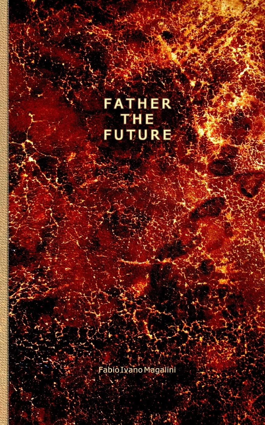 Father the Future