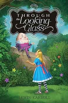 Alice in Wonderland＆ Through the Looking Alice's Adventures in Wonderland and Through the Looking