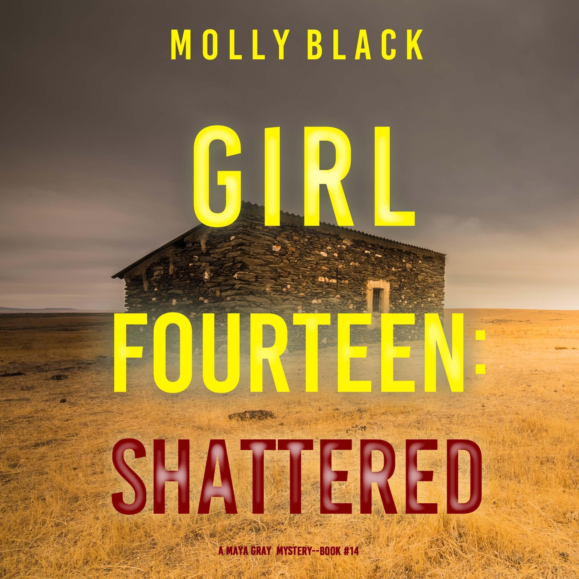 Girl Fourteen: Shattered