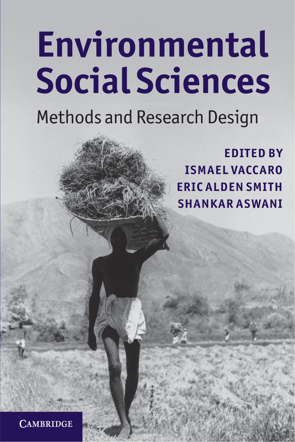 Environmental Social Sciences: Methods and Research Design