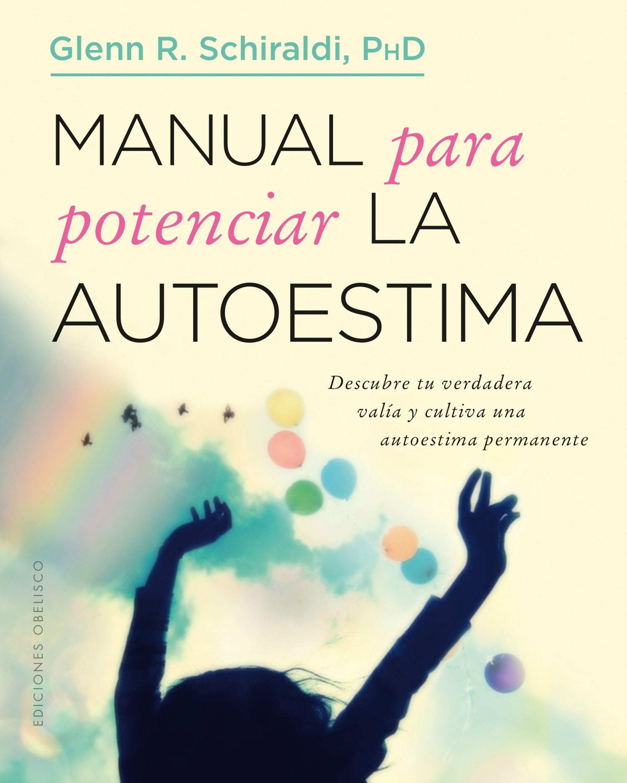 Manual para potenciar la autoestima (Spanish Edition)